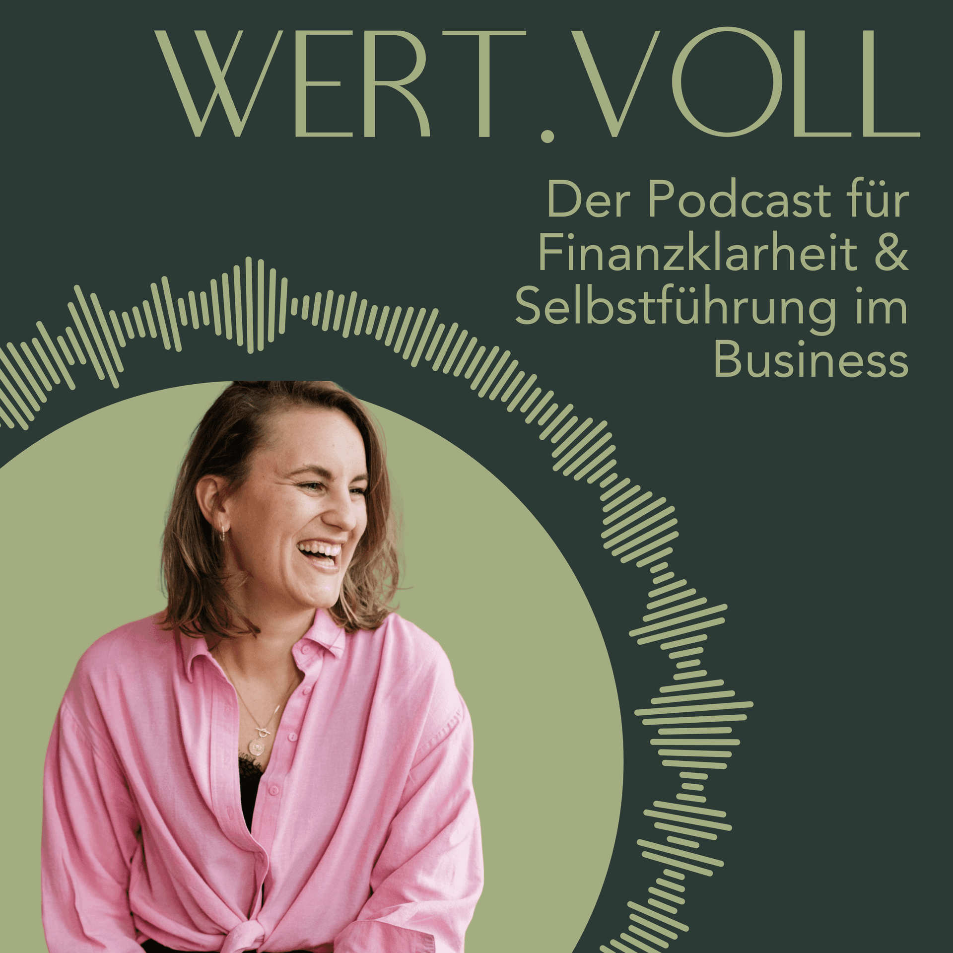 WERT.VOLL - Der Podcast für Finanzklarheit & Selbstführung im Business - Podcasts