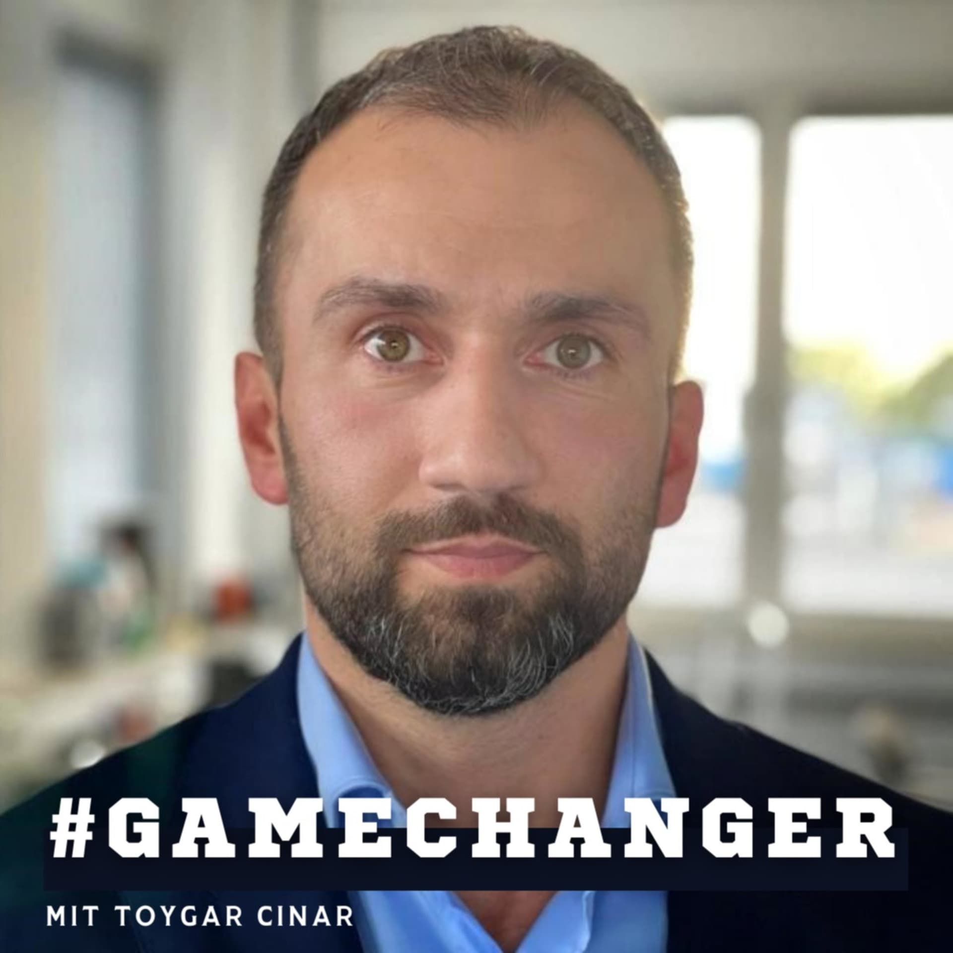 #Gamechanger mit Toygar Cinar - Podcasts