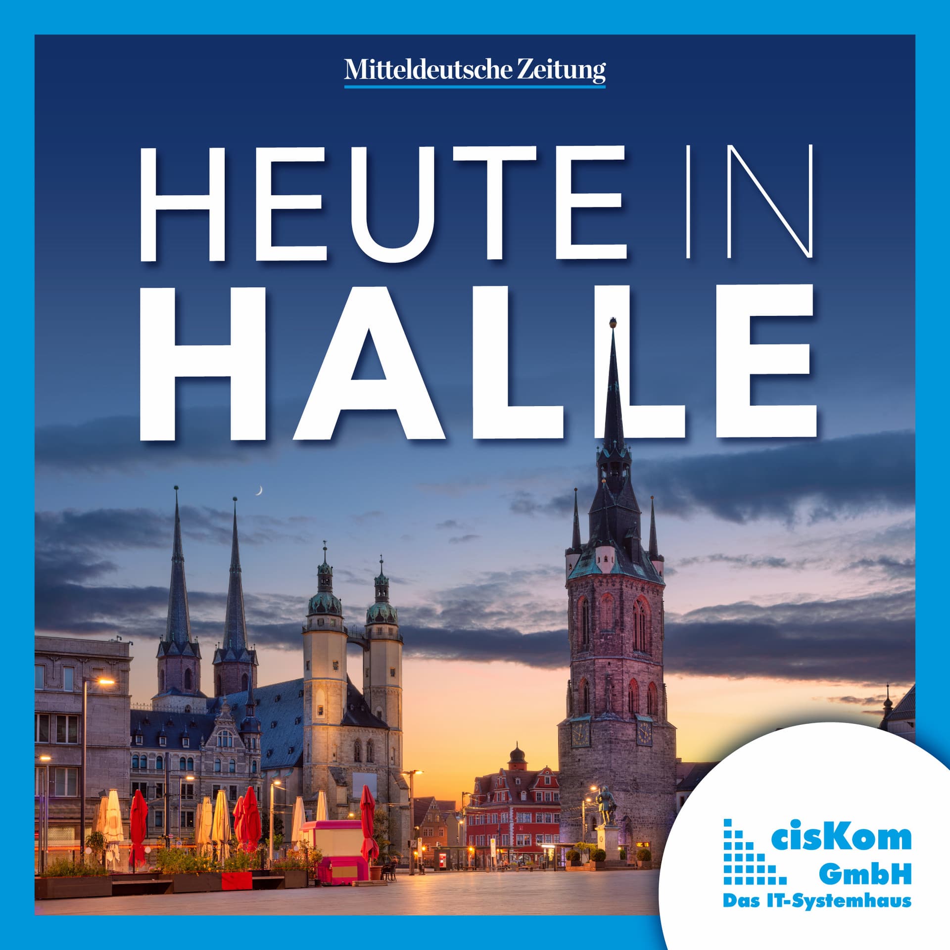 Heute in Halle – aktuelle Nachrichten - Podcasts
