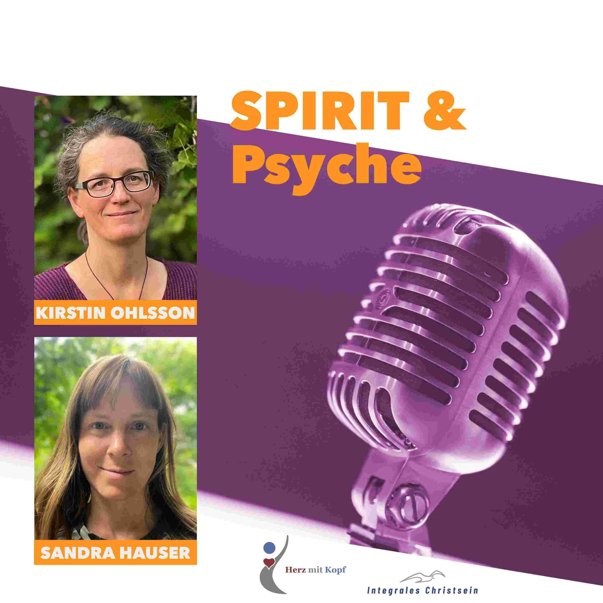SPIRIT & Psyche - christliche & psychologische Spiritualität im Gespräch - Podcasts