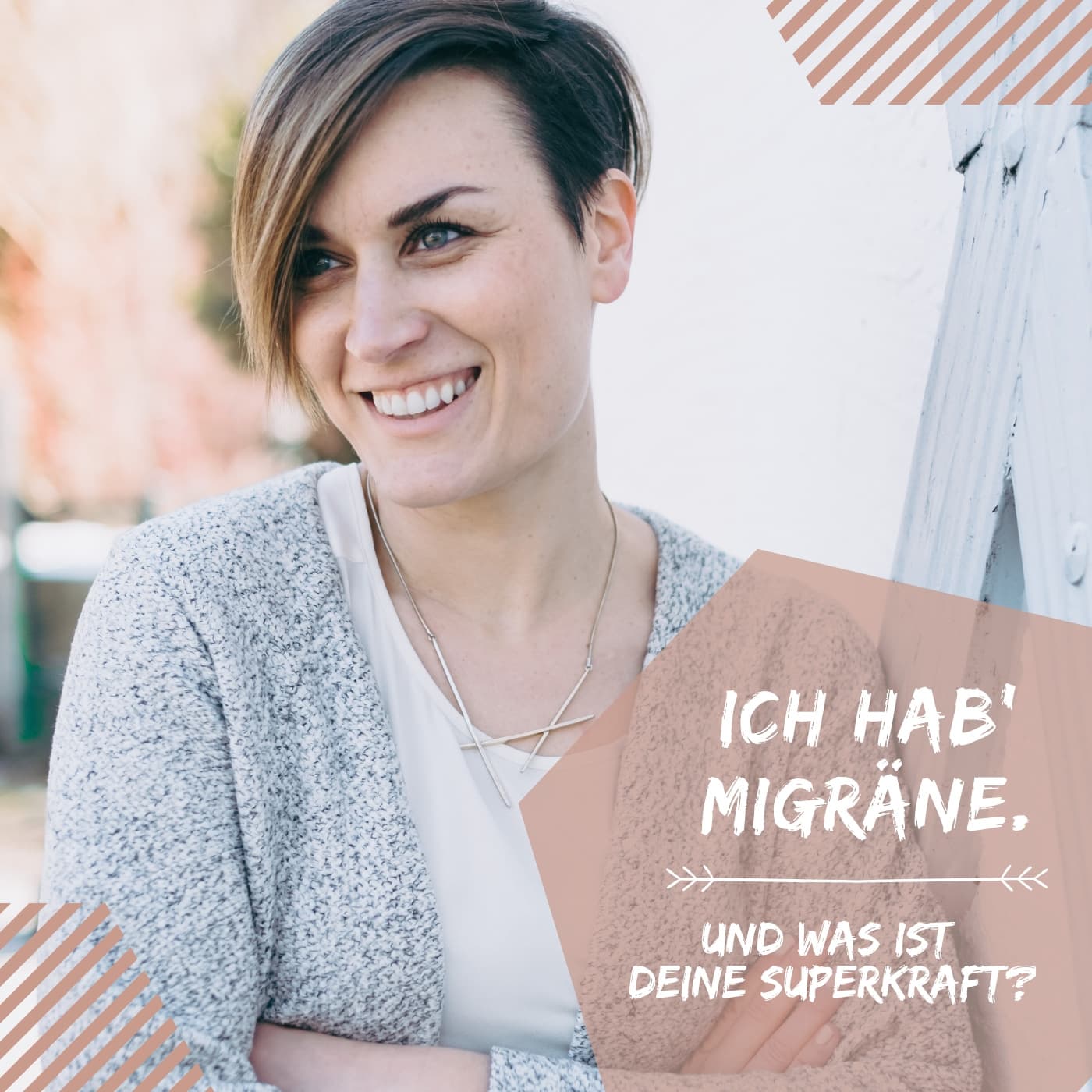 Ich hab' Migräne - Und was ist deine Superkraft? - Podcasts