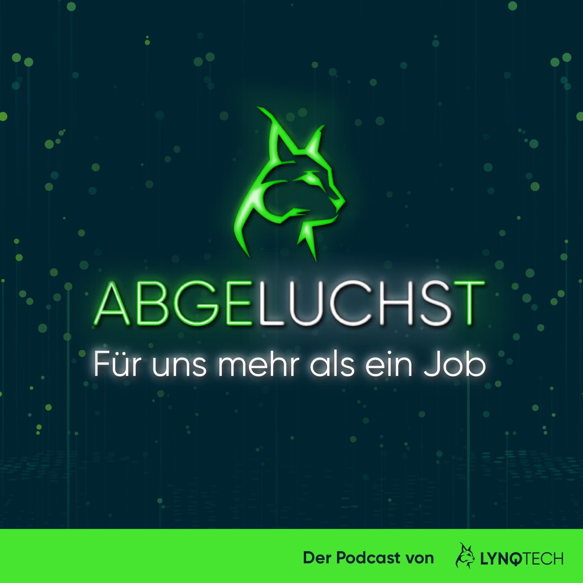 ABGELUCHST - Für uns mehr als ein Job - Podcasts