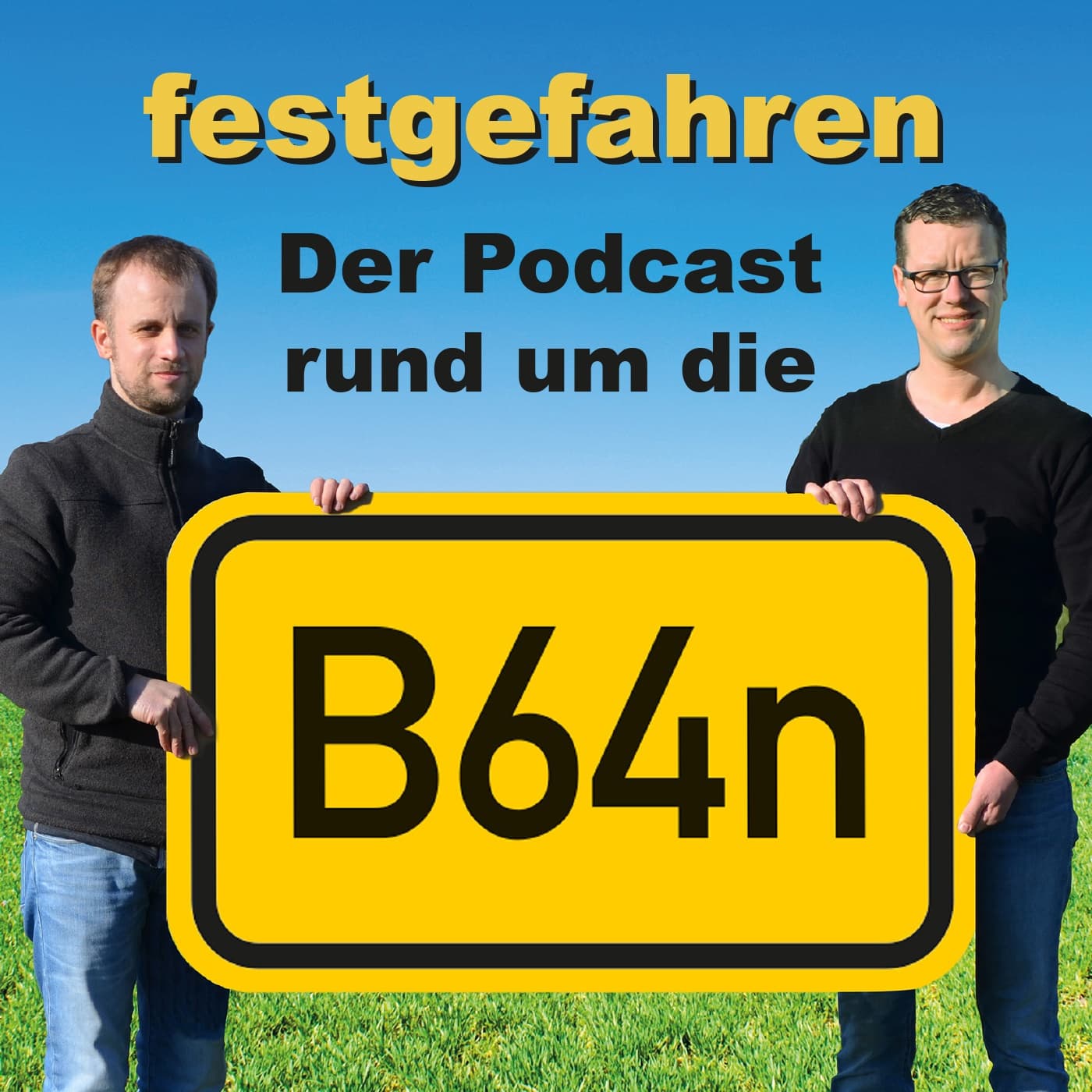 festgefahren- Der Podcast rund um die B64n - Podcasty