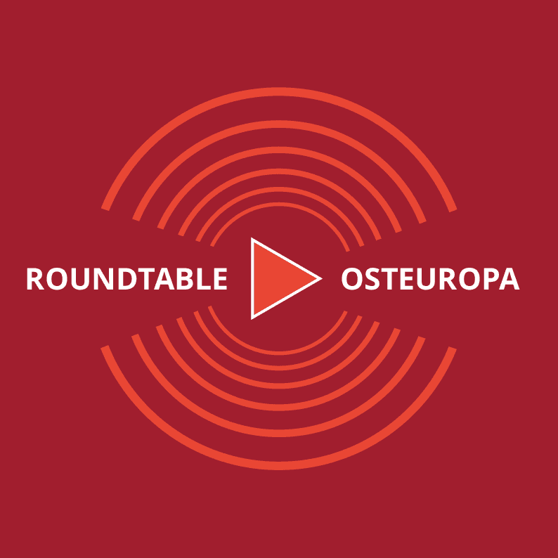 Roundtable Osteuropa - Podcasts