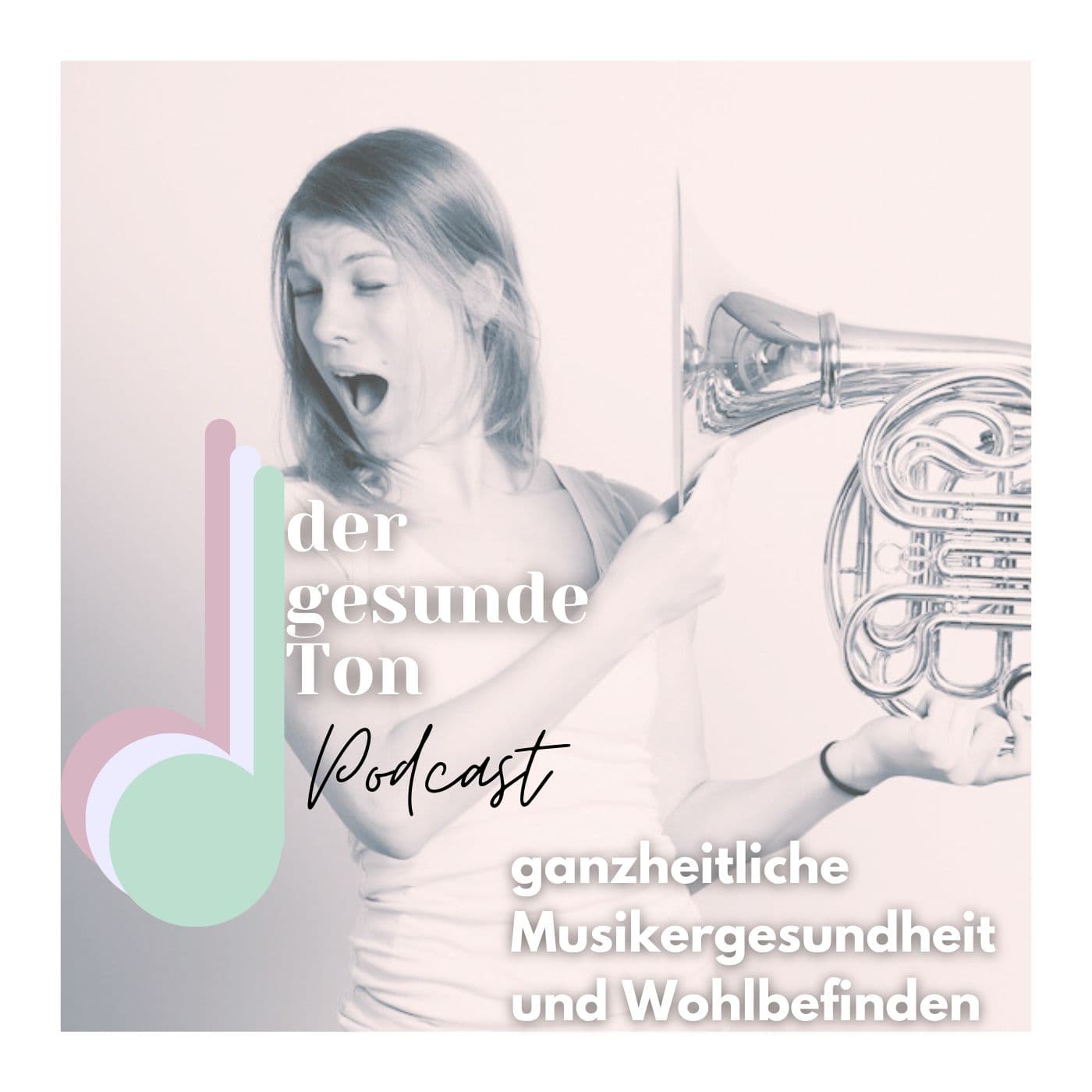 Der gesunde Ton - ganzheitliche Musikergesundheit und Wohlbefinden - بودكاست