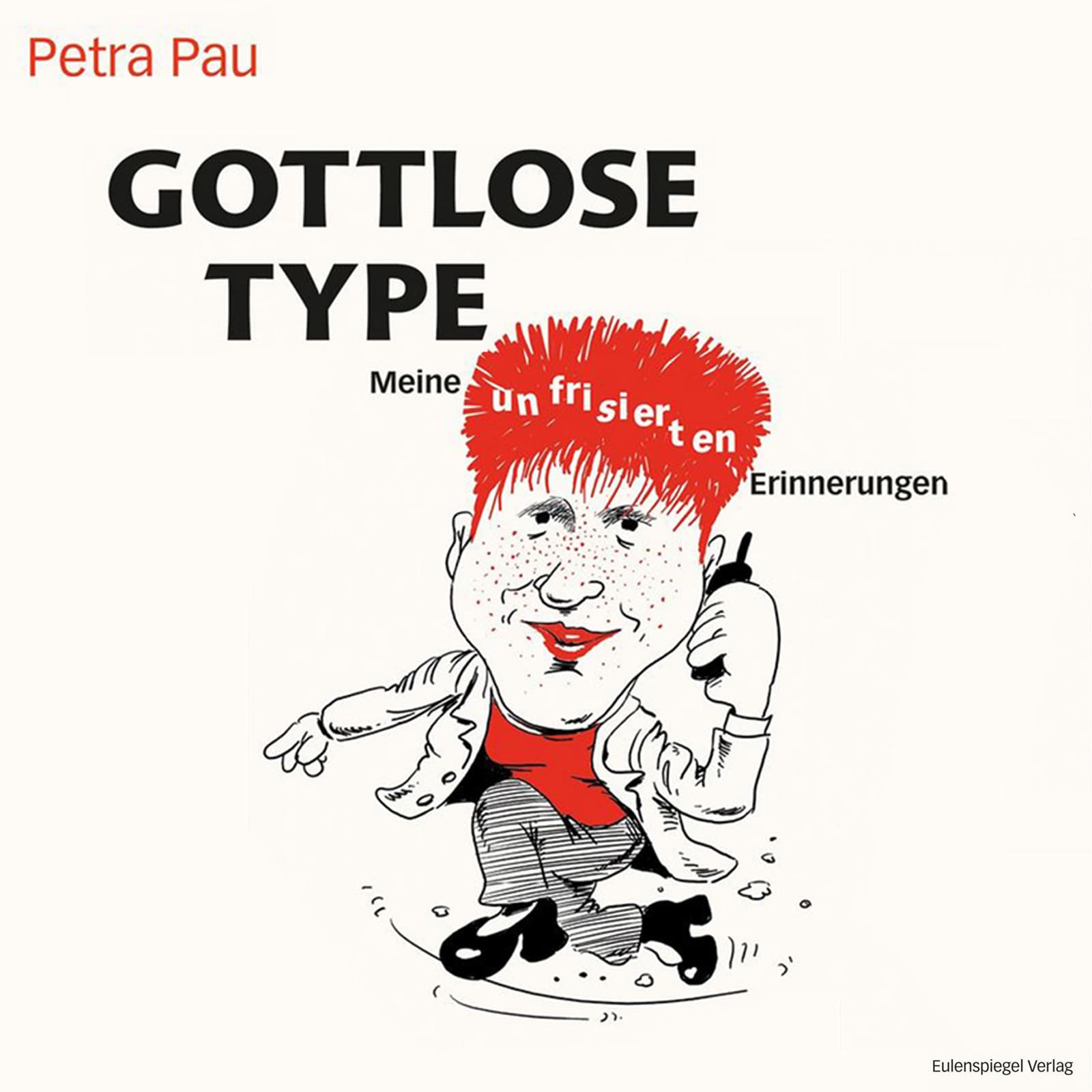 Petra Pau - Gottlose Type - Podcasts