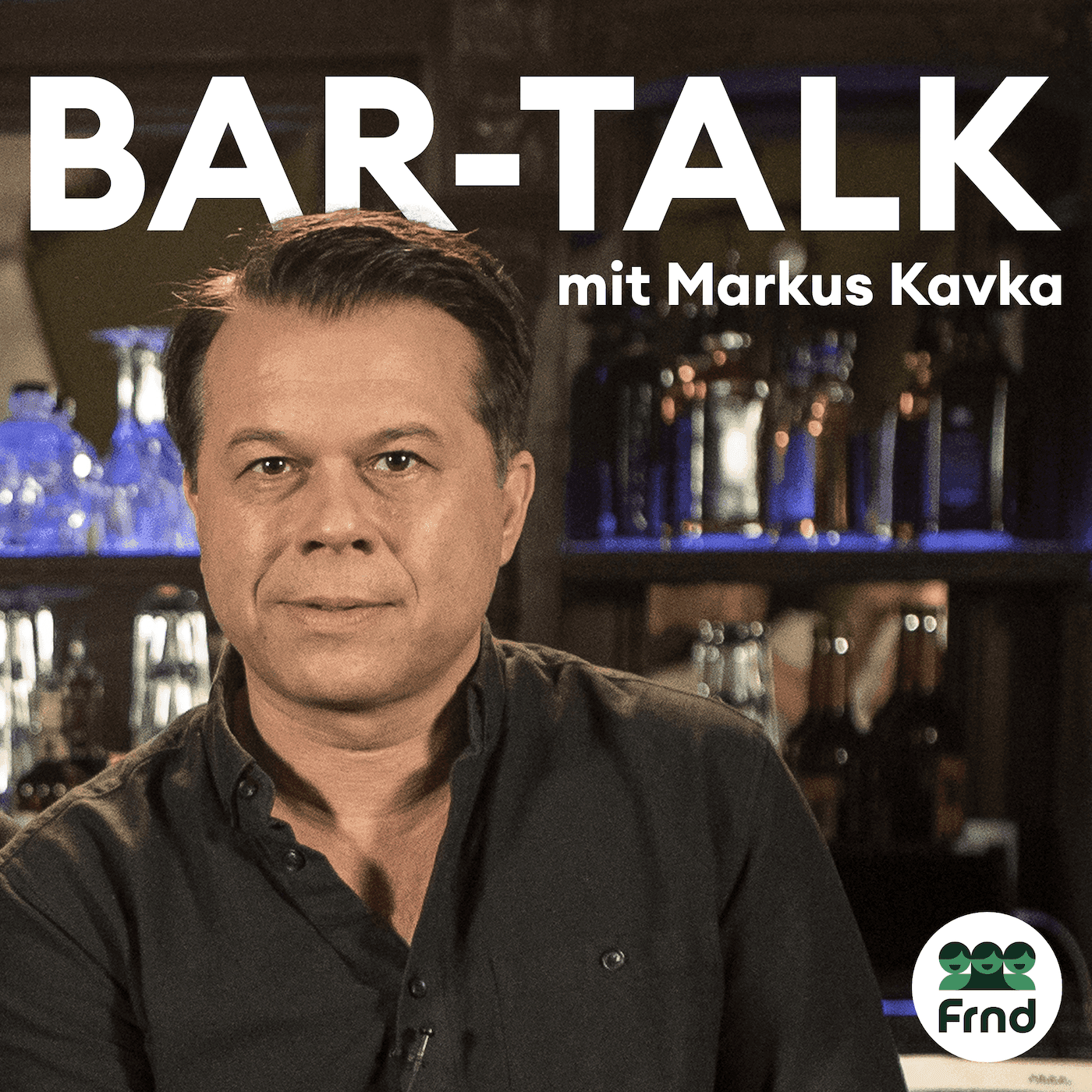 Bar-Talk mit Markus Kavka - Podcasts