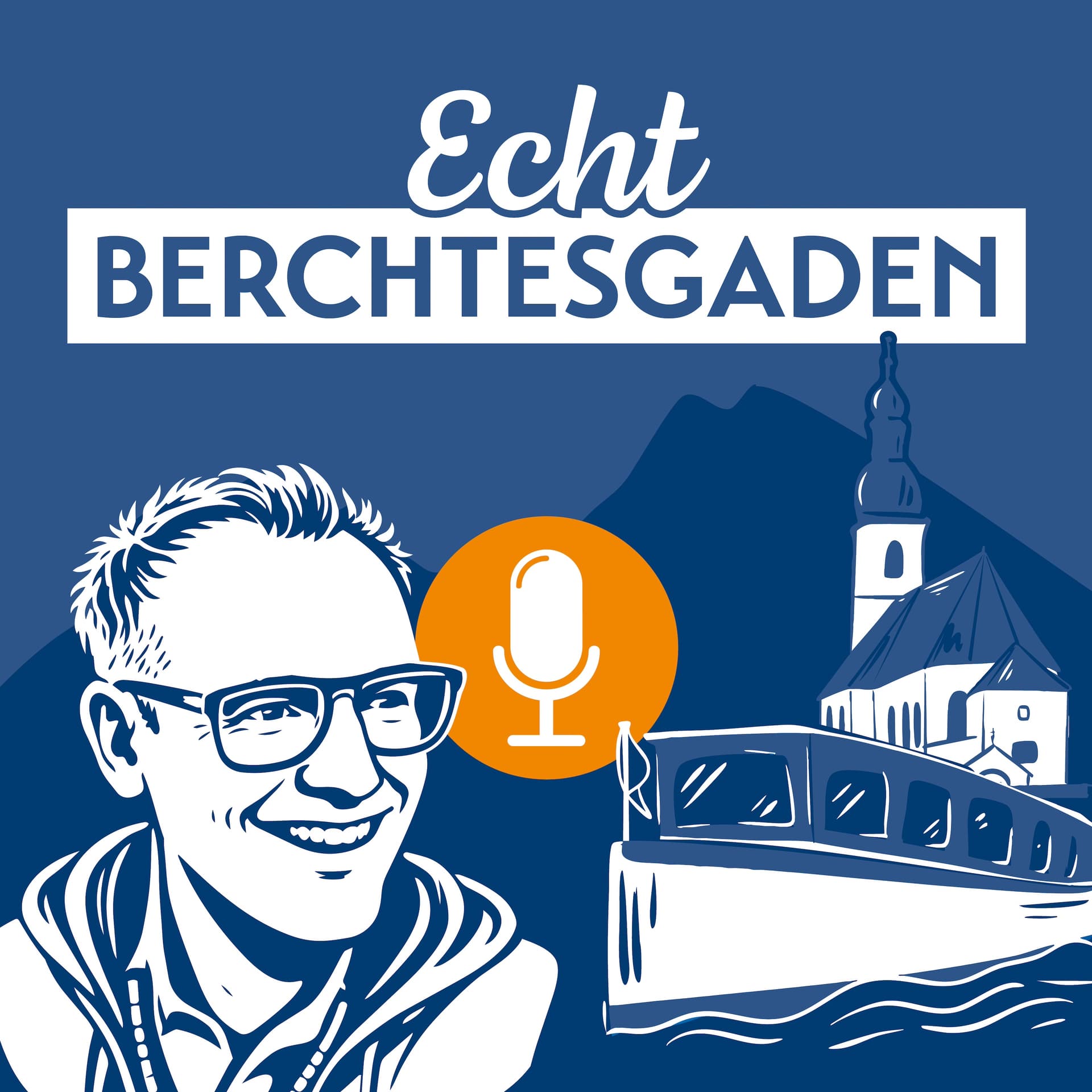 Echt Berchtesgaden - Podcasts