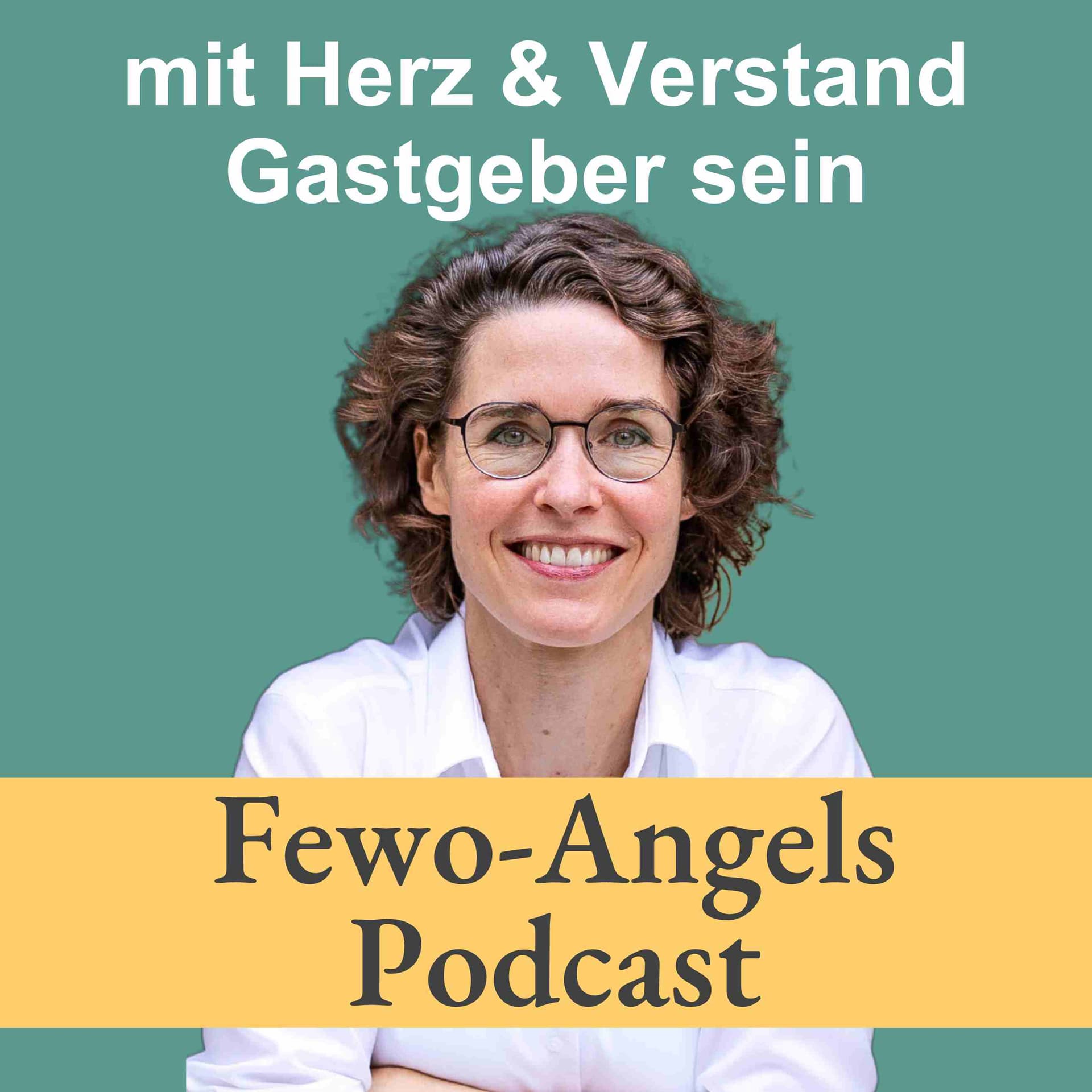 Fewo-Angels: Ferienwohnungen erfolgreich vermieten - Podcast