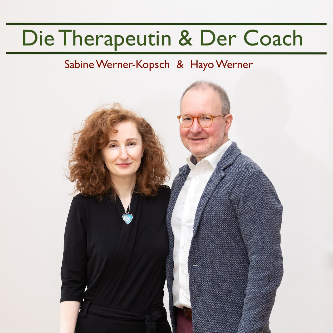 Die Therapeutin und Der Coach - Podcasts