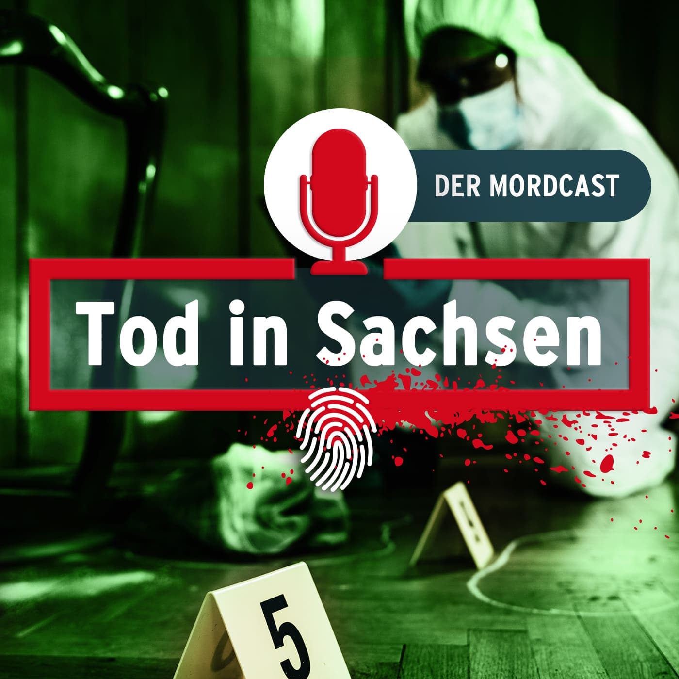 Tod in Sachsen - Der Mordcast - Podcast