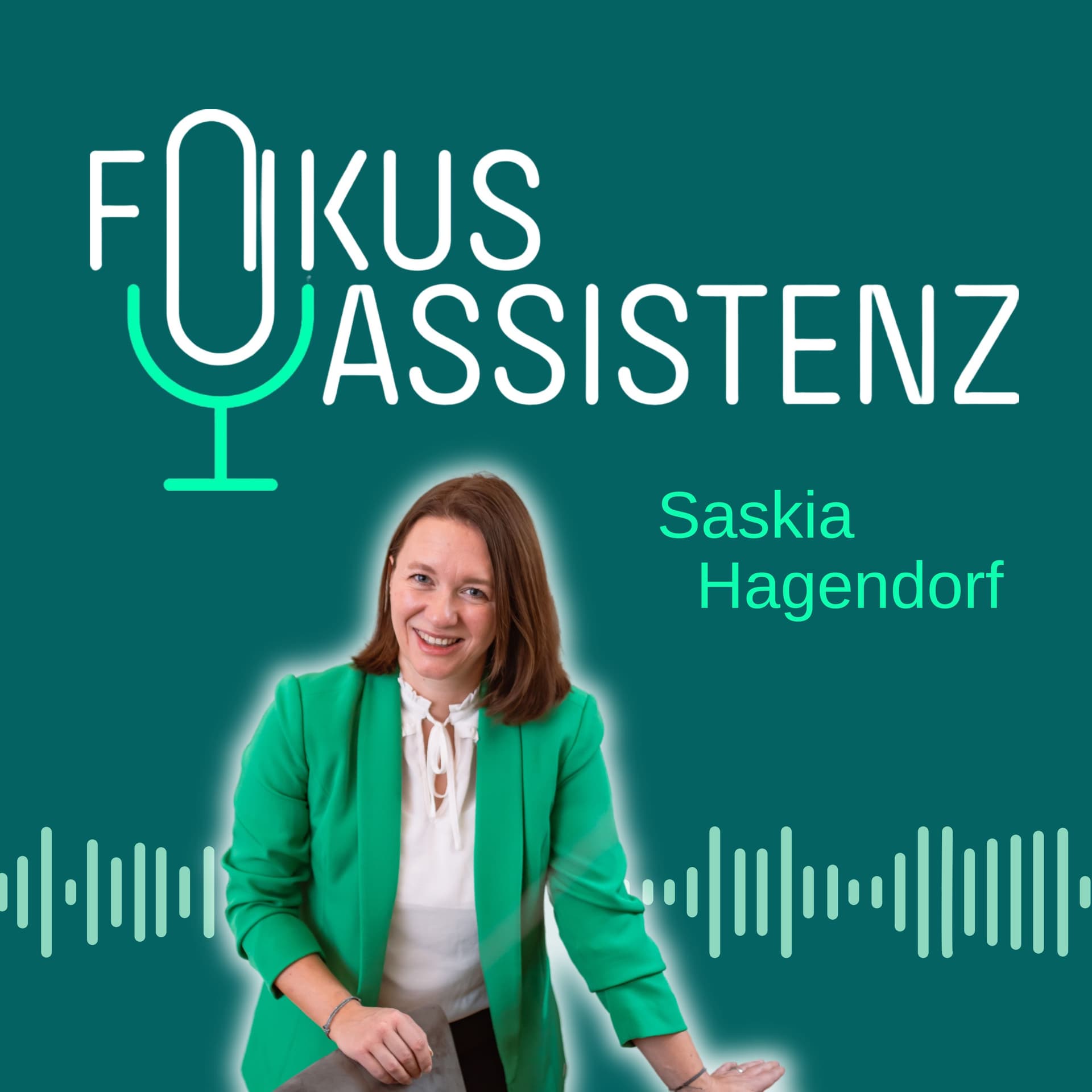 Fokus Assistenz - von Saskia Hagendorf - Podcasts