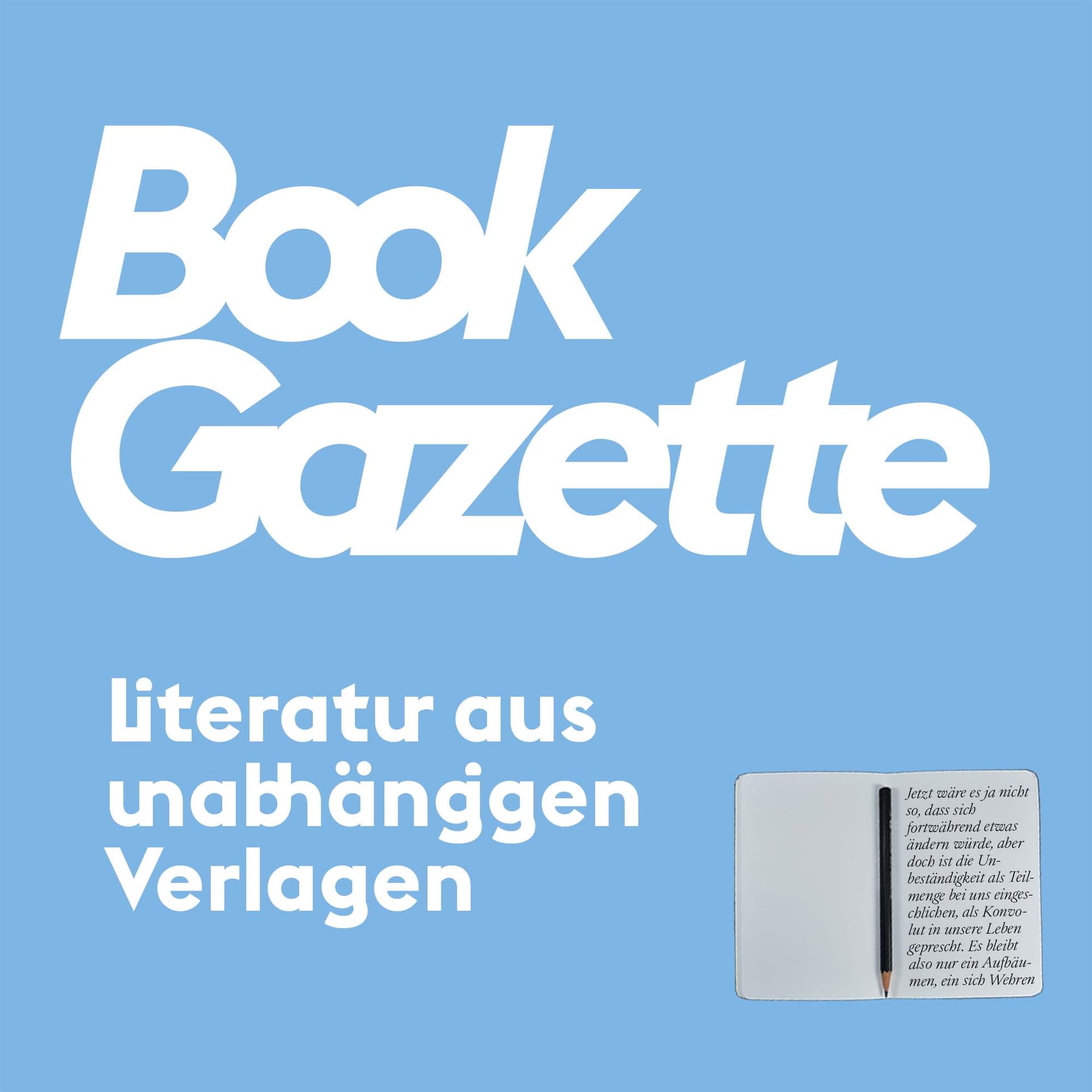 Bookgazette – Literatur aus unabhängigen Verlagen - Podcasts