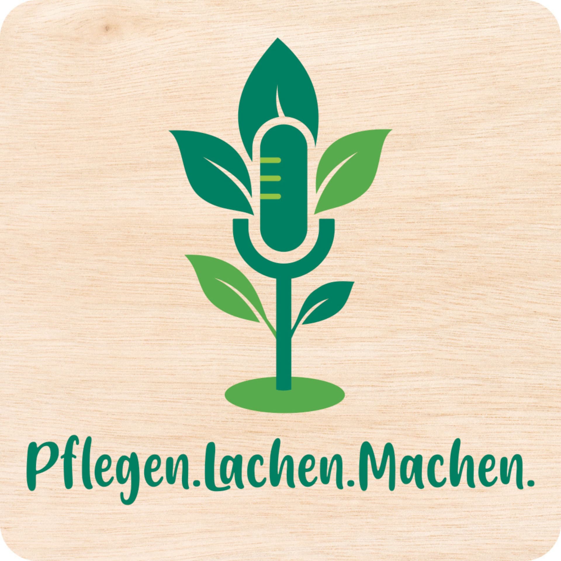 Pflegen.Lachen.Machen. mit Pfleger Martin - Podcasts