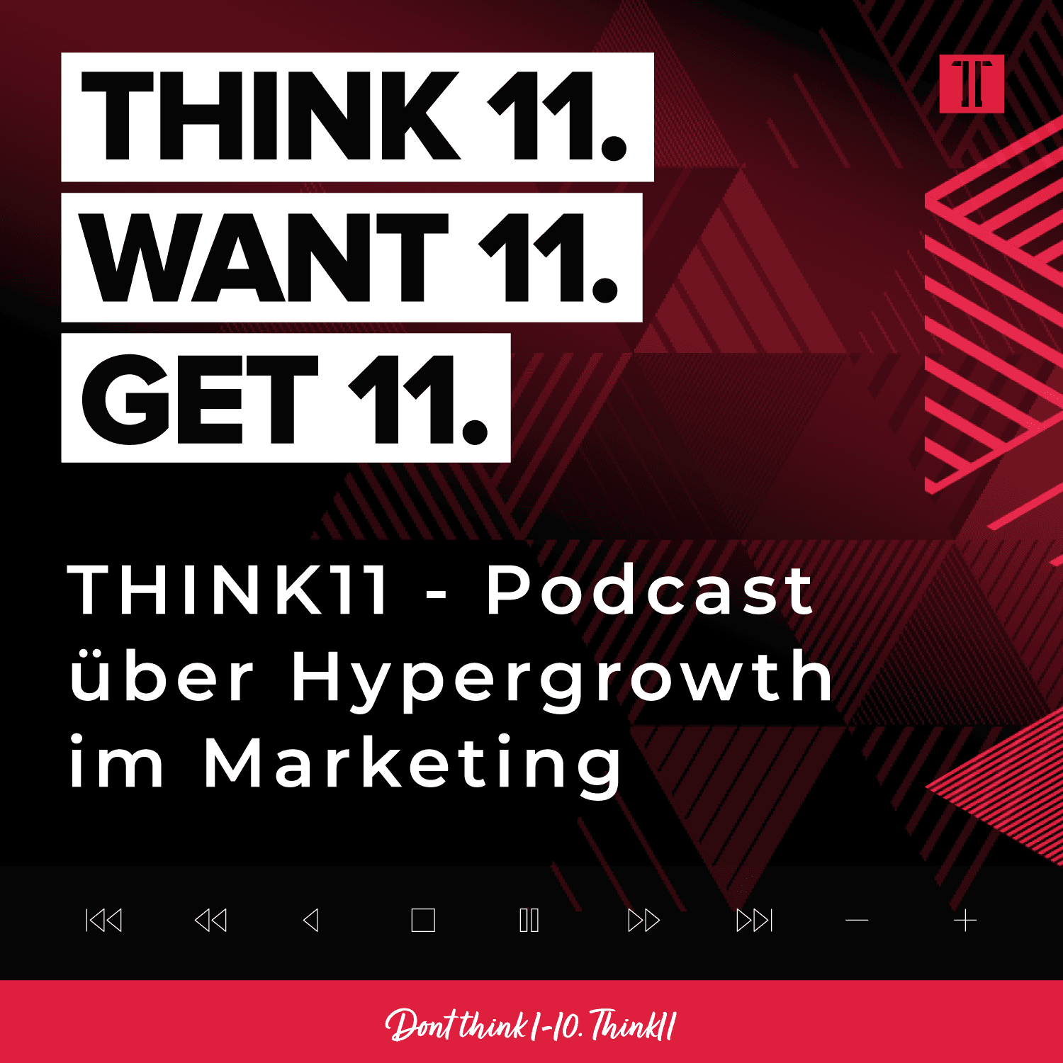 THINK11 - Podcast über Hypergrowth im Marketing - Podcasts
