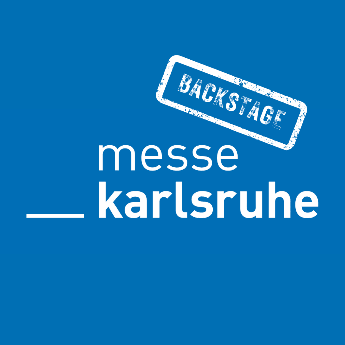 Backstage MK - der Messe Karlsruhe Podcast - بودكاست