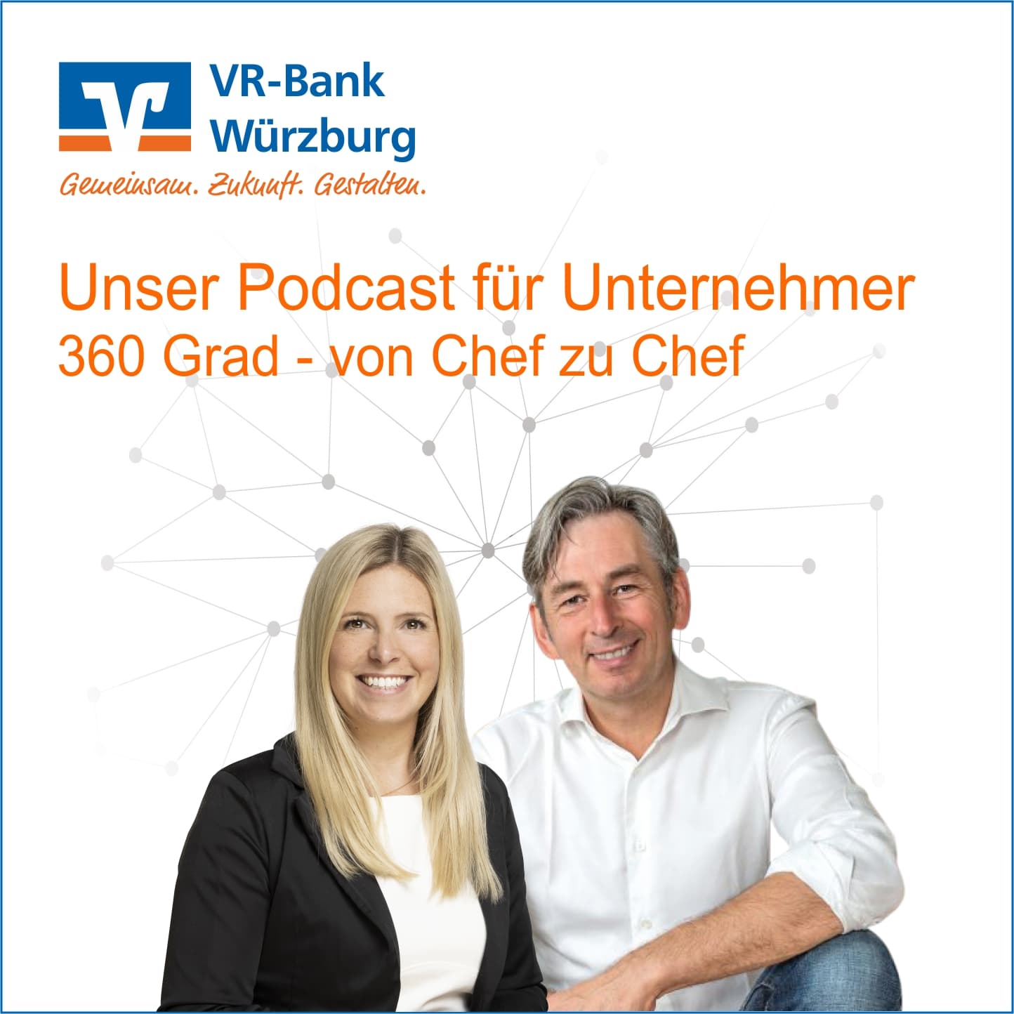 360Grad. Von Chef zu Chef. Der Unternehmer-Podcast der VR-Bank Würzburg rund um Unternehmen, Bank un - Podcasts