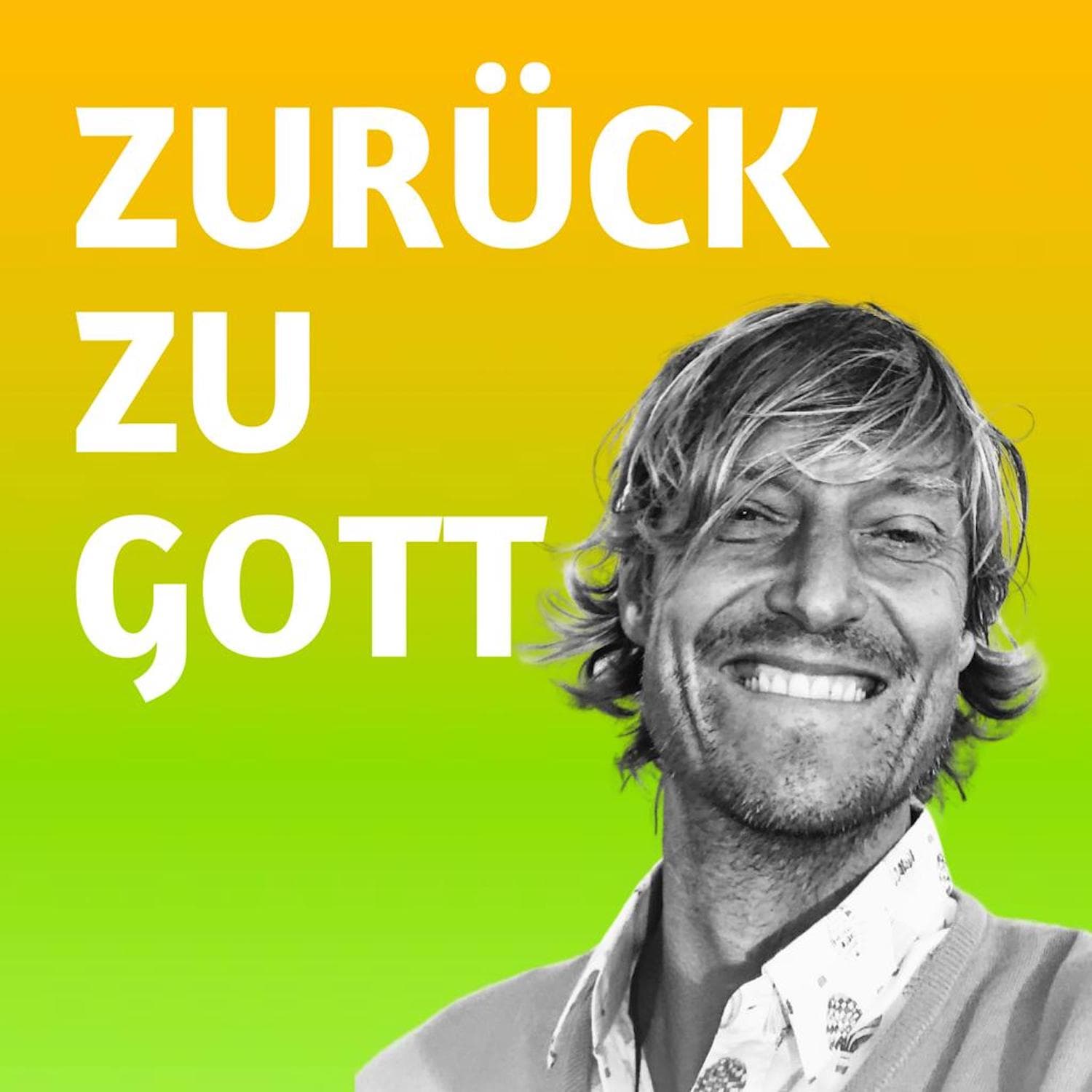 Zurück zu Gott - Maik Mönninghoff - Podcasts