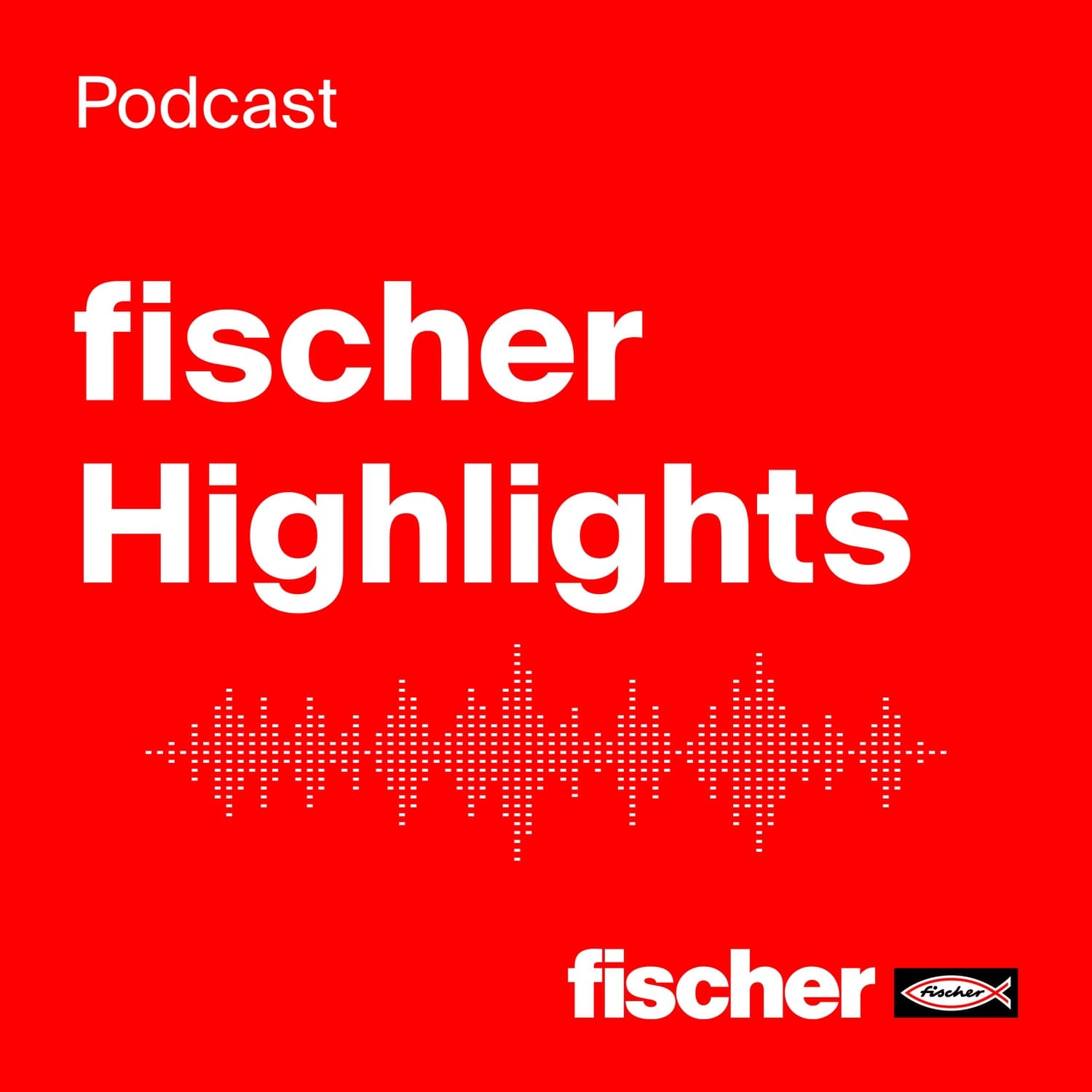 fischer Highlights english - Podcasts