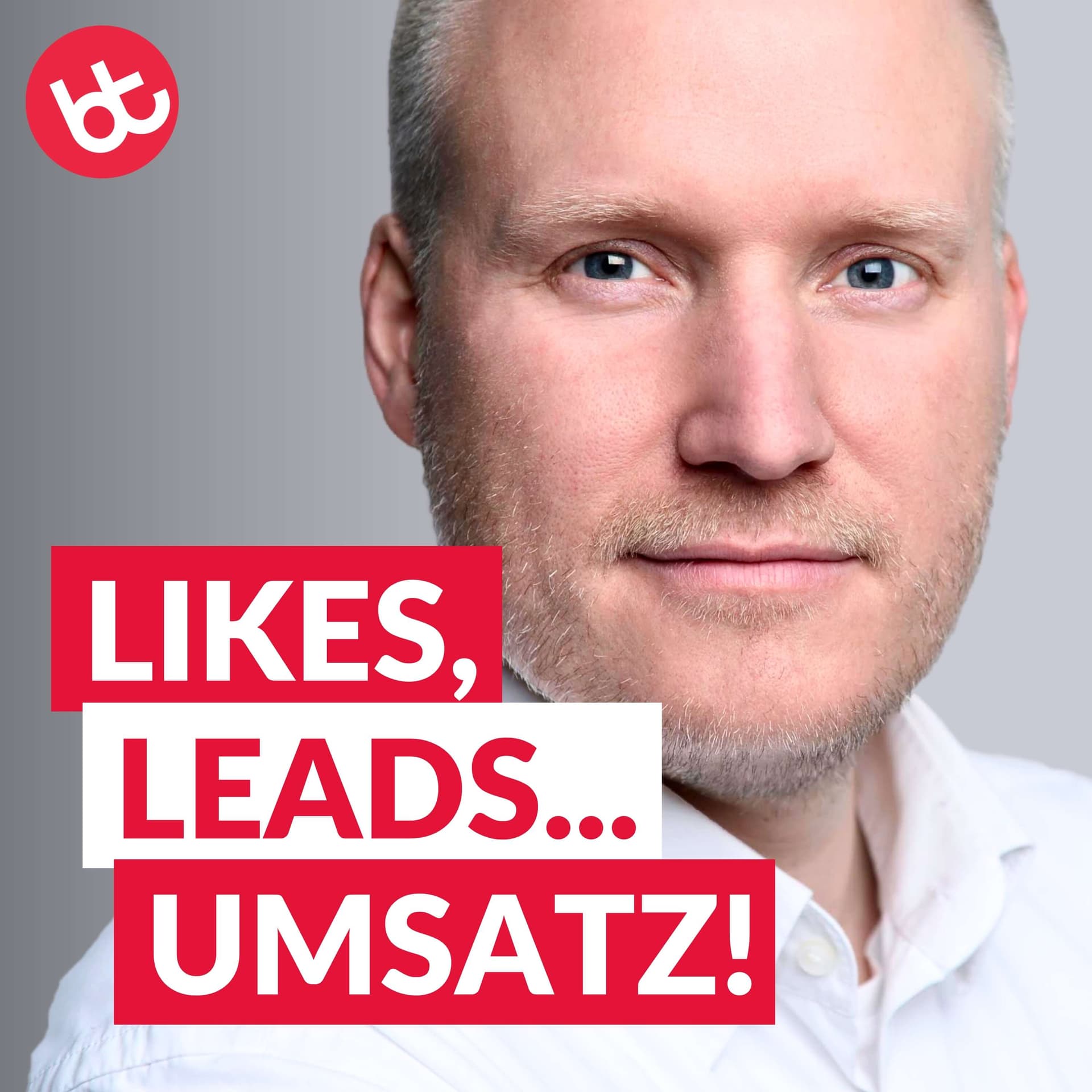 Likes, Leads... Umsatz! Planbar mehr Kunden mit Social Media, KI und Meta Ads - Podcast