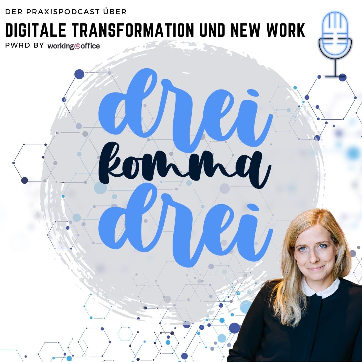 dreikommadrei - der Praxispodcast zu digitaler Transformation und New Work - Podcasts