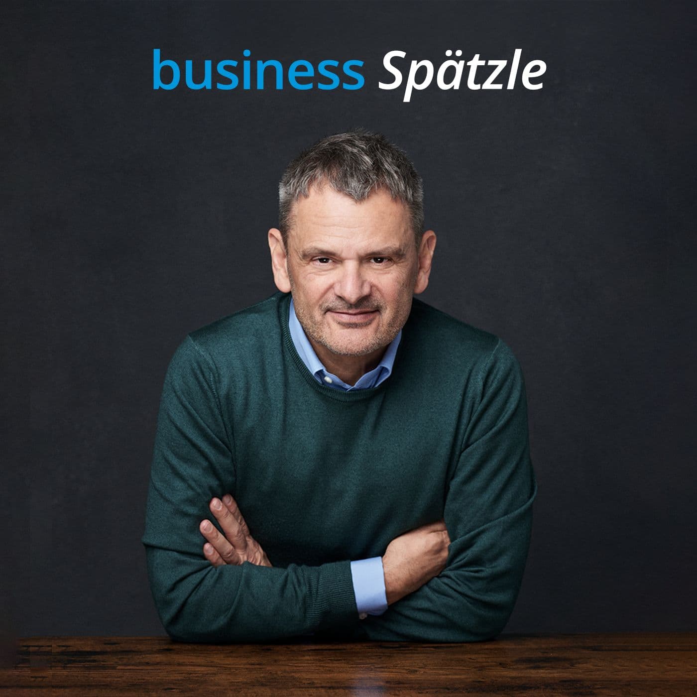 Business Spätzle - Podcasts