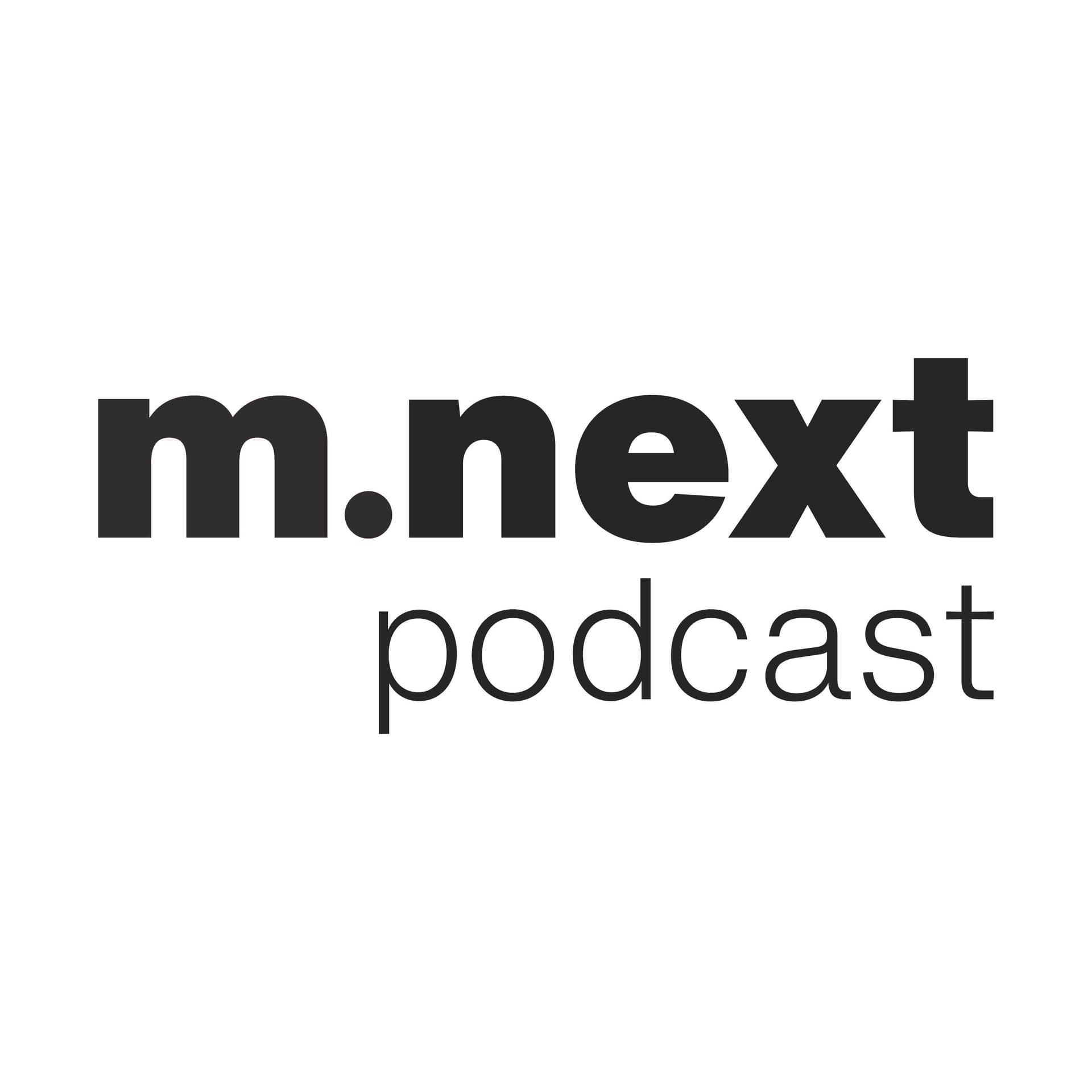 m.next Podcast - Podcasts