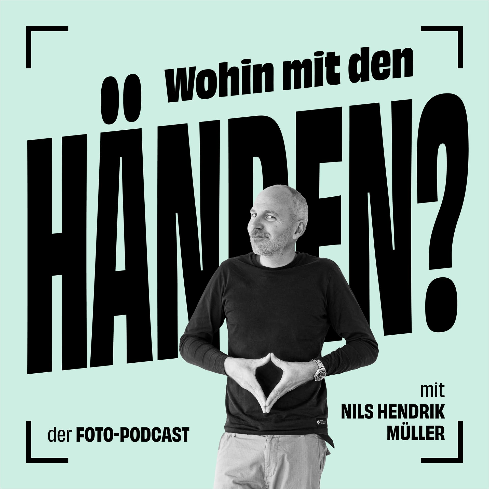 Wohin mit den Händen? - Podcasts