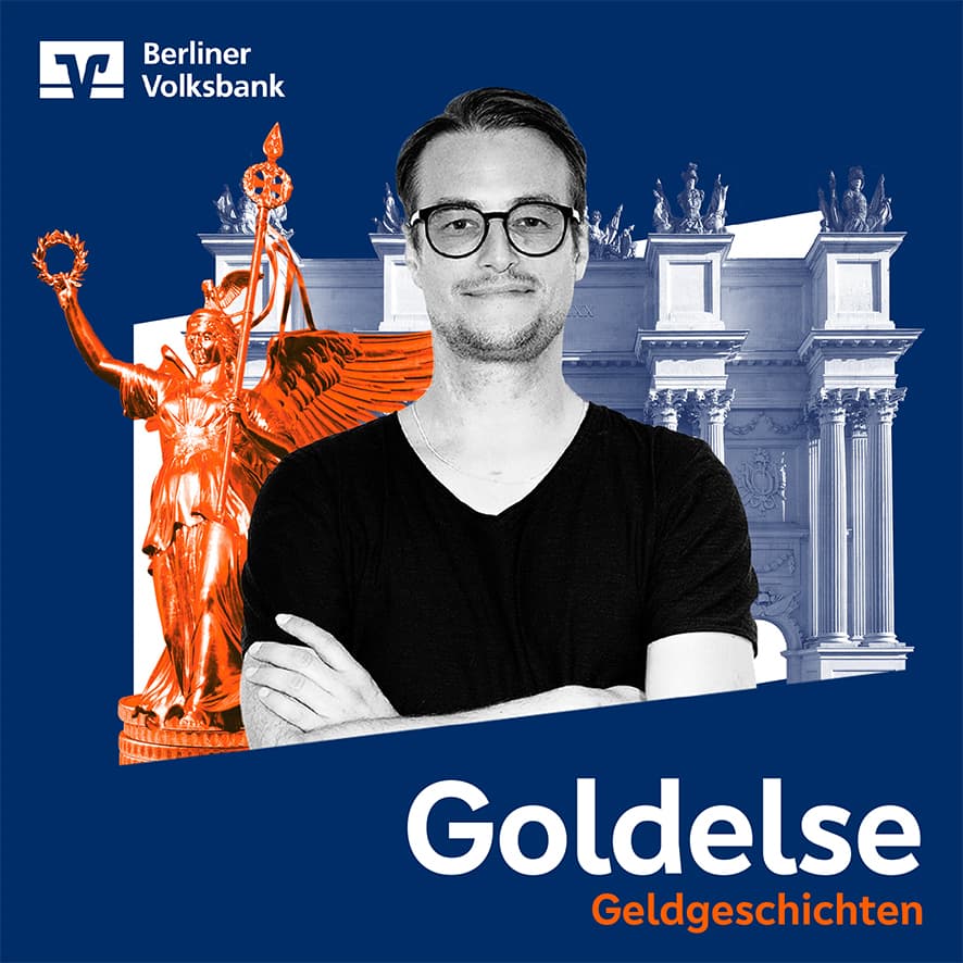 Goldelse - Geldgeschichten - der Firmenpodcast der Berliner Volksbank - Podcasts
