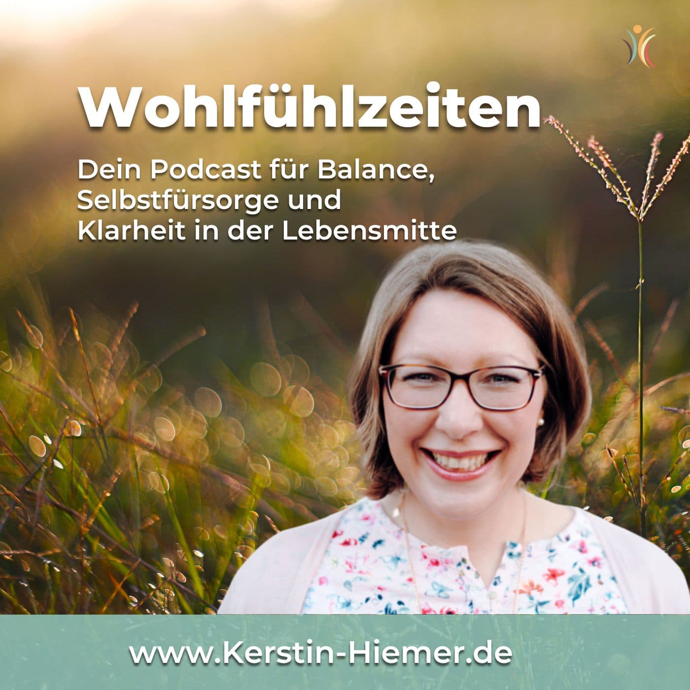 Wohlfühlzeiten – Dein Podcast für Balance, Selbstfürsorge und Klarheit in der Lebensmitte - Podcasts