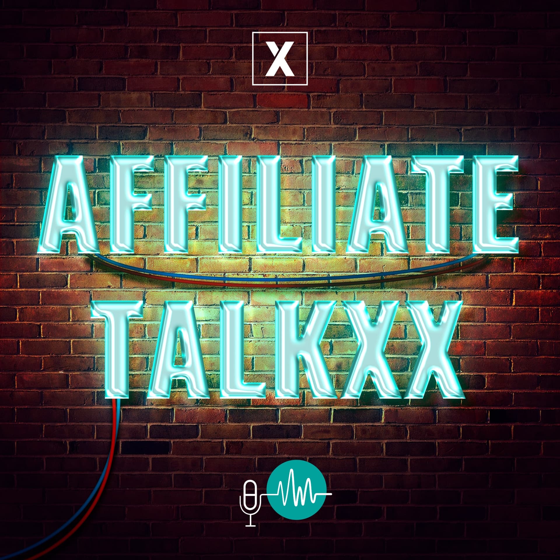 Affiliate TalkxX – Affiliate Marketing Podcast - Podcast