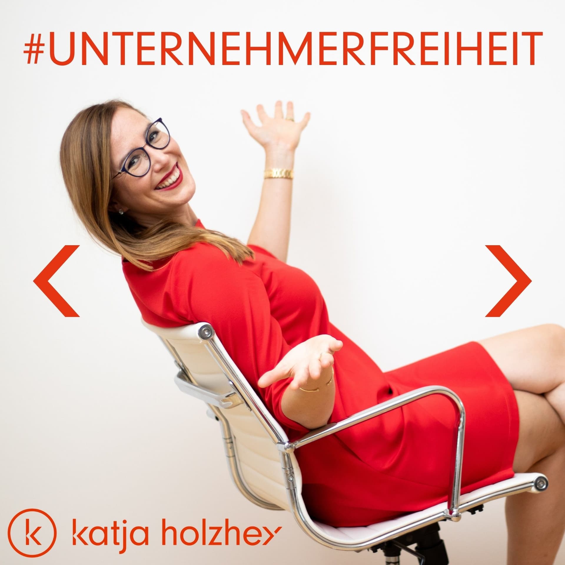Unternehmerfreiheit - der Business-Talk mit Katja Holzhey - Podcasts