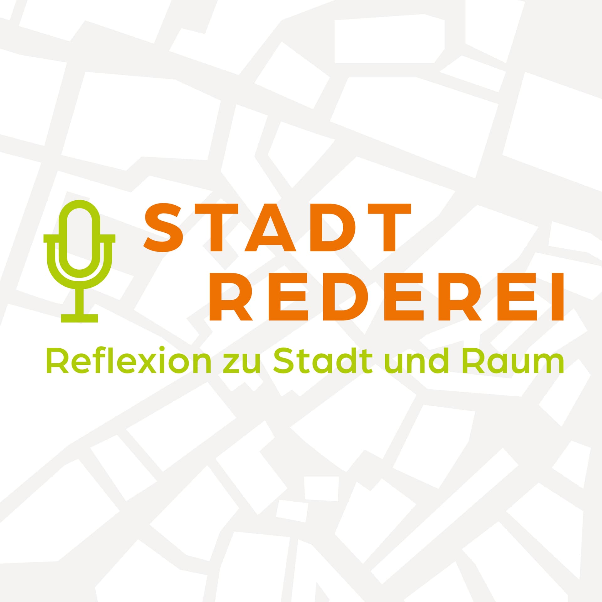 Stadtrederei. Reflexionen zu Stadt und Raum - Podcasts