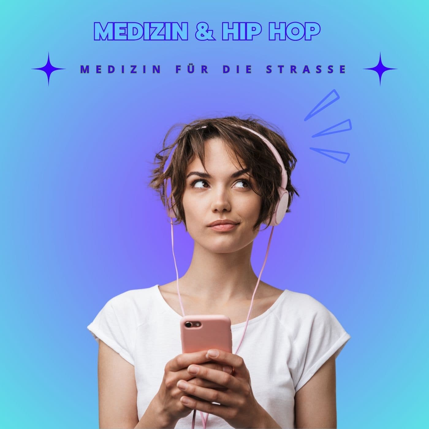 Medizin & Hip Hop, Medizin für die Strasse - Podcasts