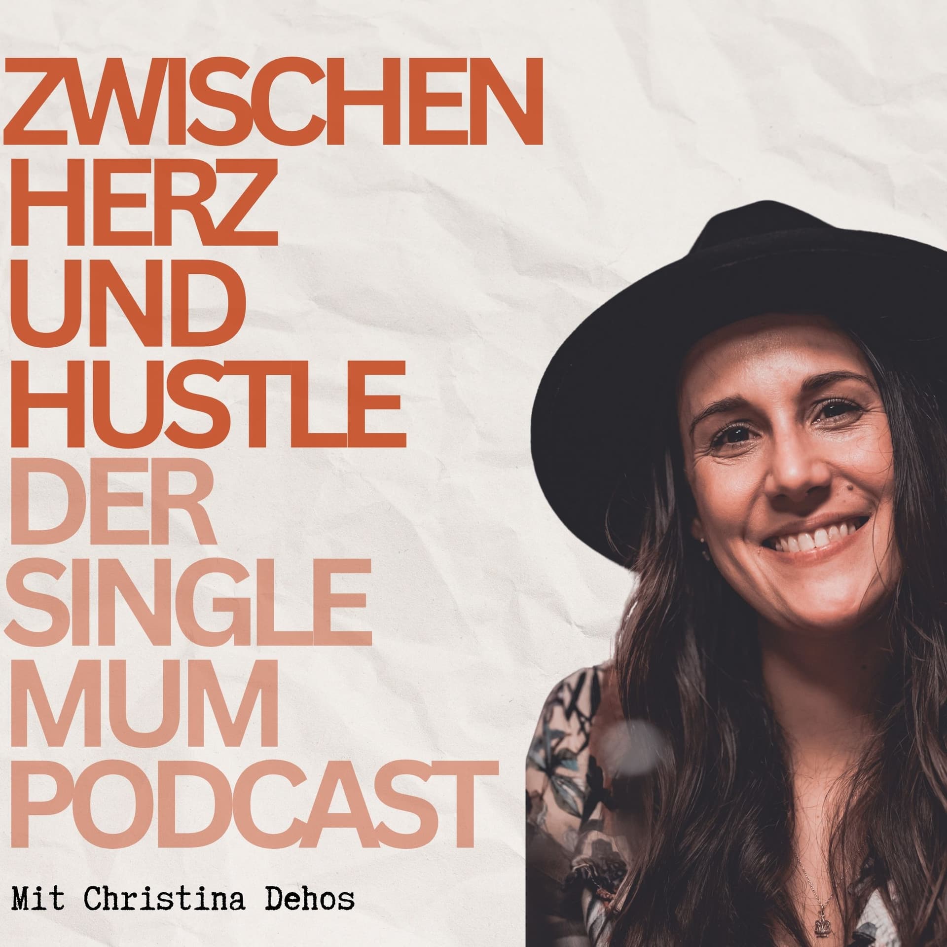 Zwischen Herz und Hustle der Single Mum Podcast - Podcast
