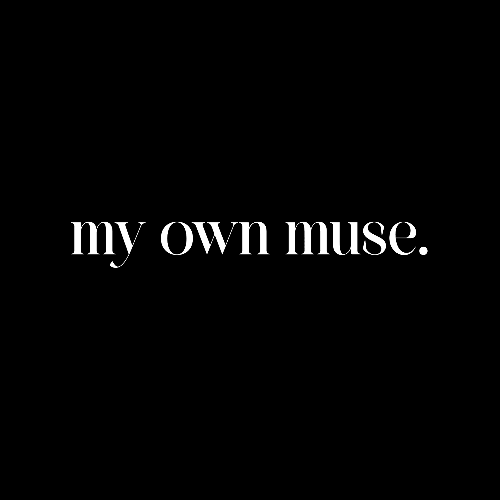 my own muse - Podcasts