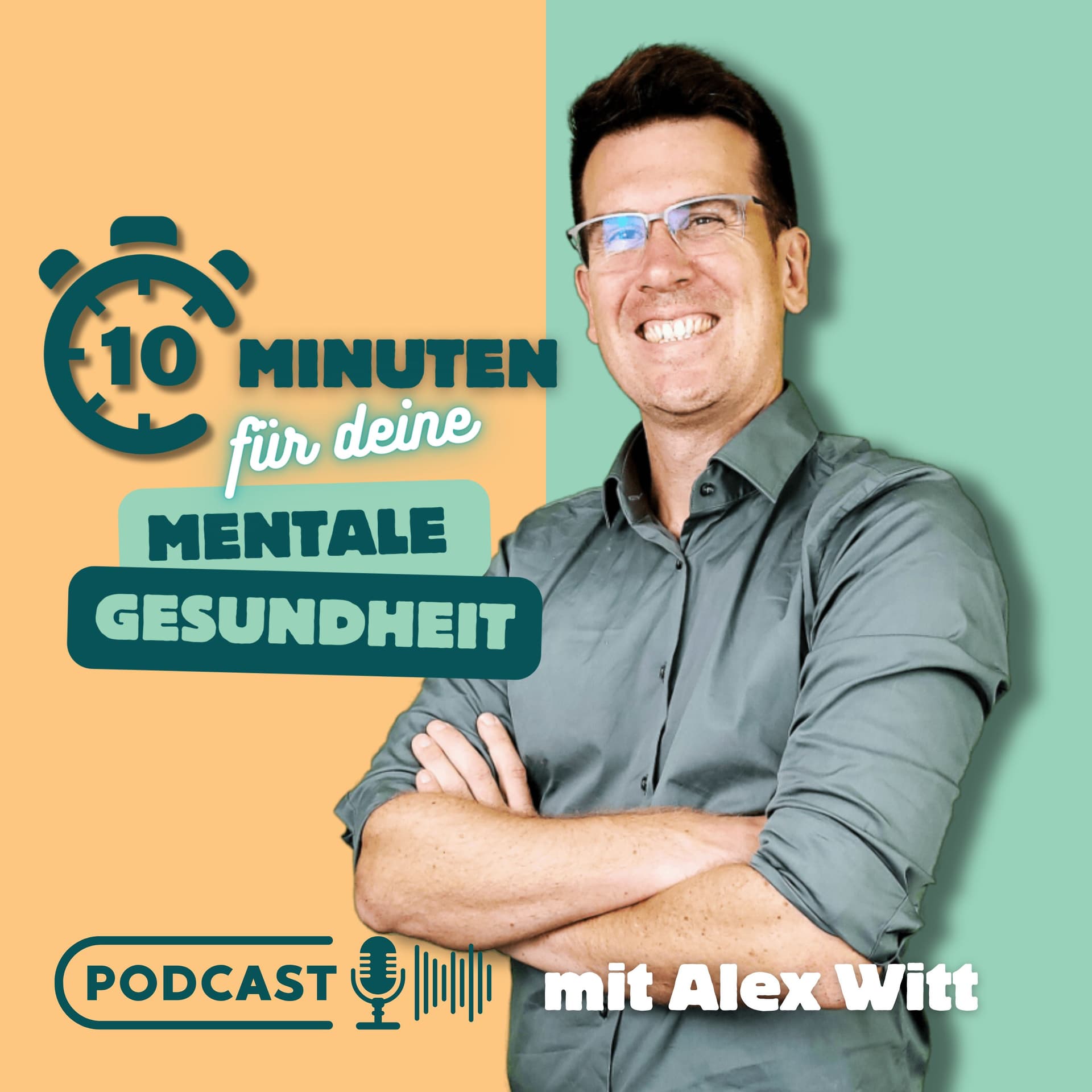 10 Minuten für deine Mentale Gesundheit - Podcasts