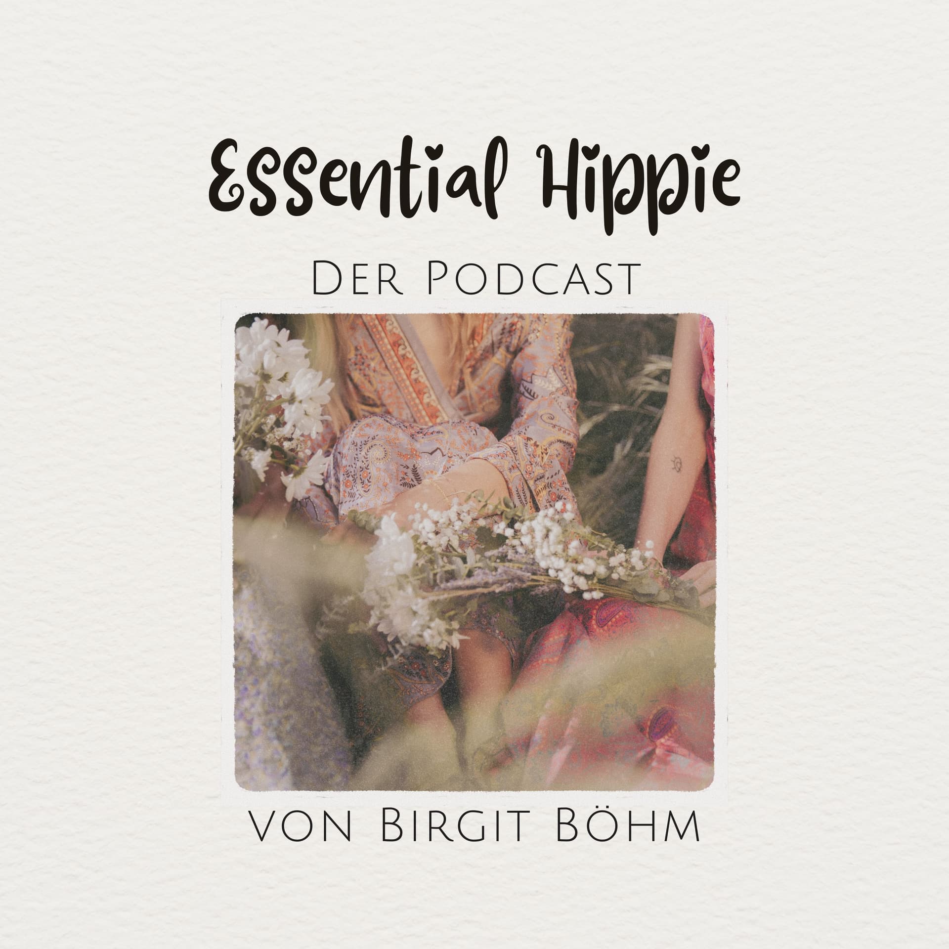 Essential Hippie - Dein Podcast für inneres Wachstum und Business mit Seele - Podcast
