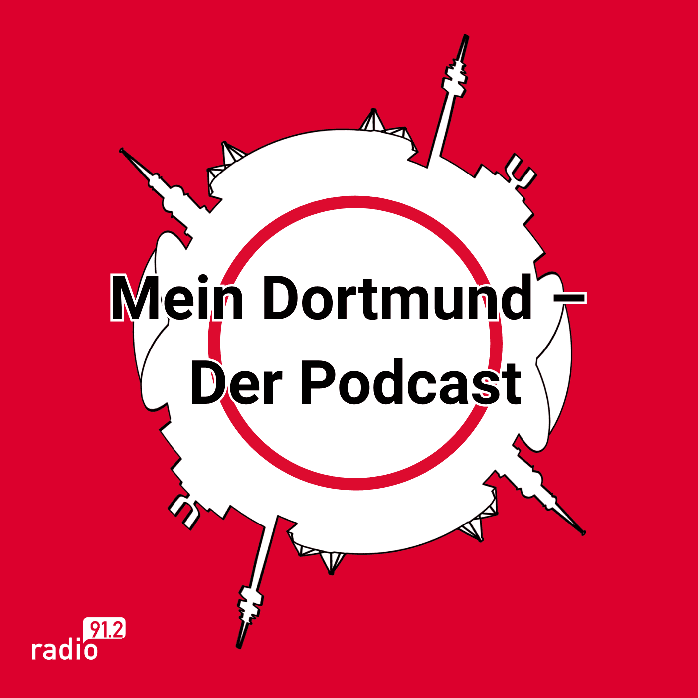 Radio 91.2: Mein Dortmund – Der Podcast - Podcasts