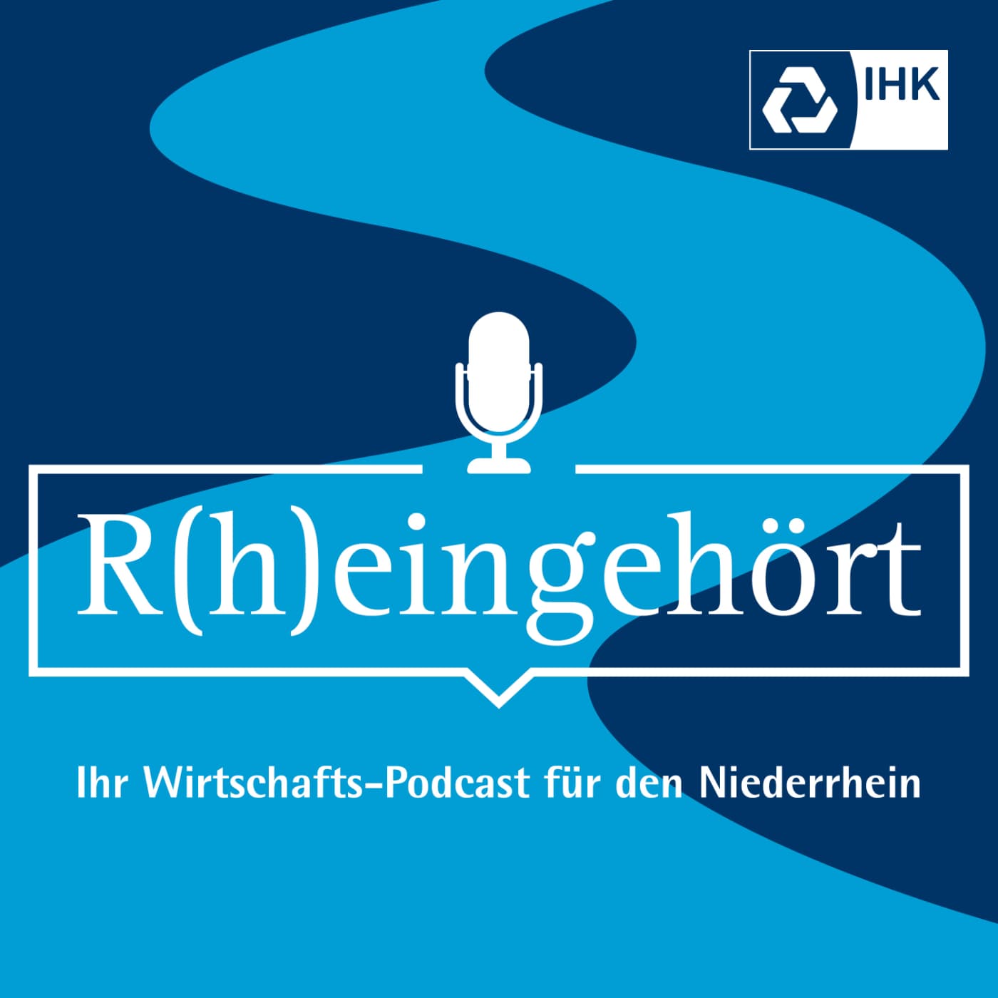 R(h)eingehört - Ihr Wirtschafts-Podcast für den Niederrhein - Podcasts