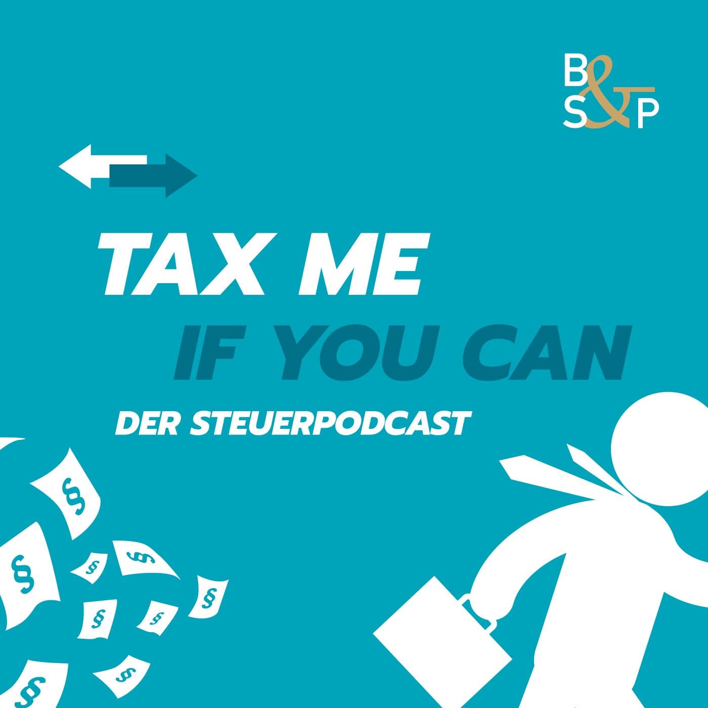 Tax Me If You Can - Der Steuerpodcast - Podcasts