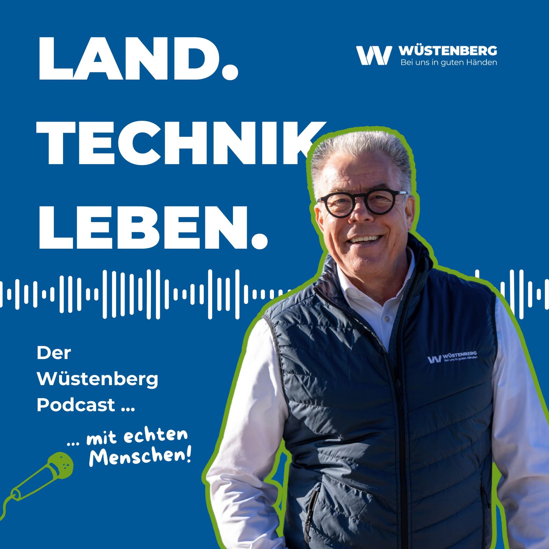 Land. Technik. Leben. - Der Wüstenberg-Podcast - Podcasts