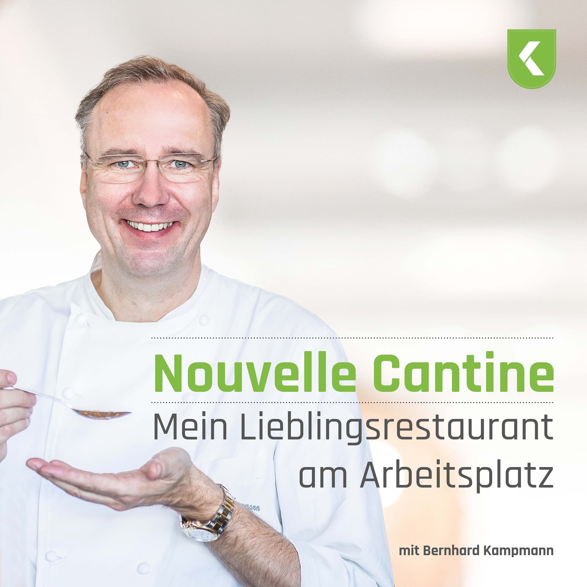 Nouvelle Cantine - Mein Lieblingsrestaurant am Arbeitsplatz - Podcasts