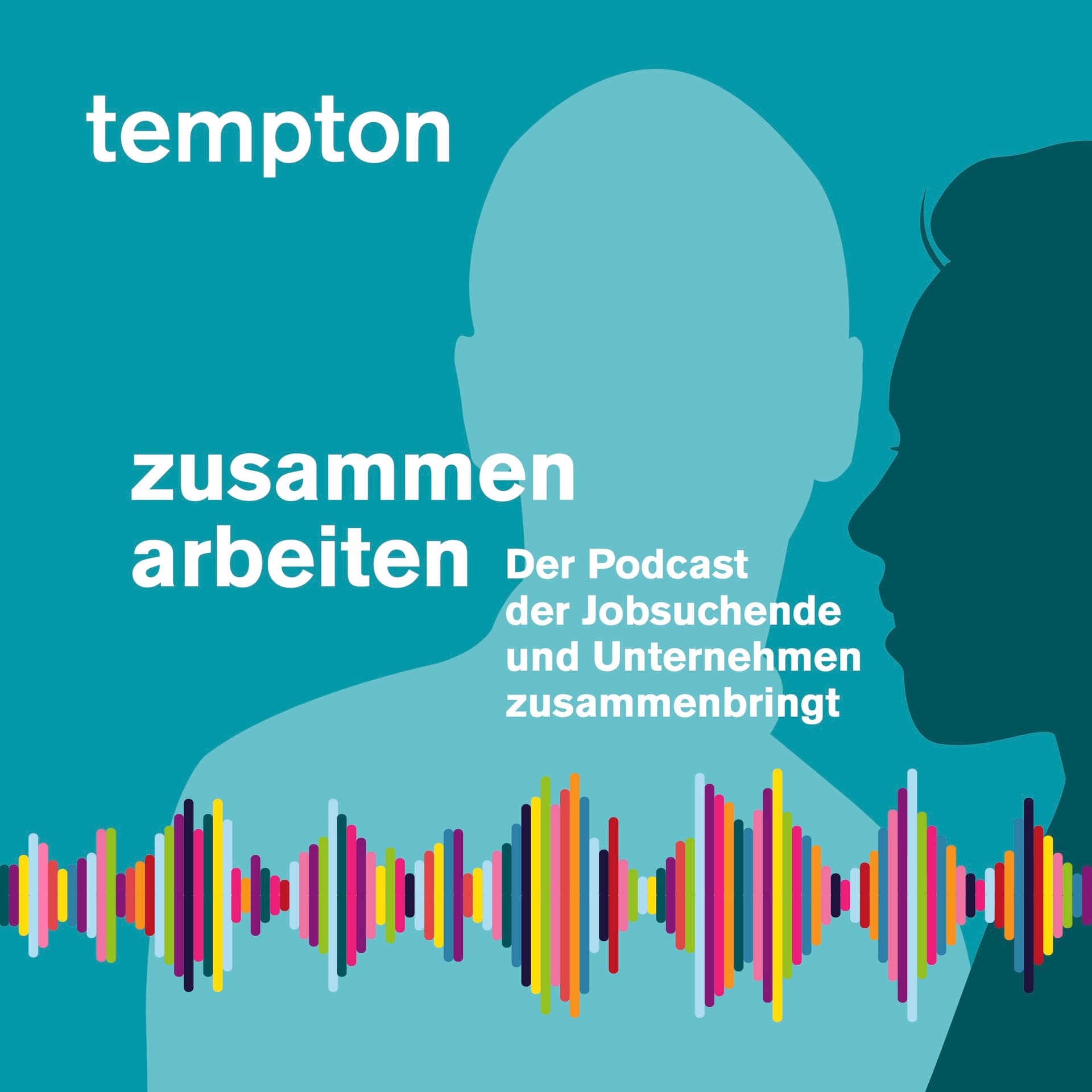 "zusammen arbeiten" - Der Podcast, der Jobsuchende und Unternehmen zusammenbringt - Podcasts