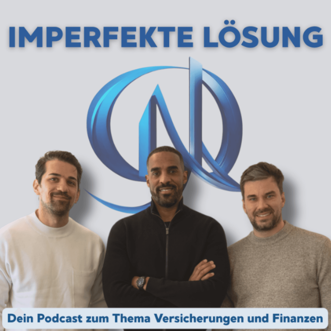 Imperfekte Lösung- Versicherungen und Finanzen - Podcasts