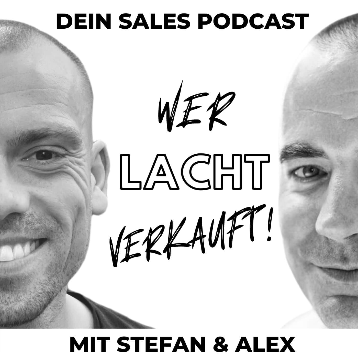 Wer lacht verkauft! Dein Sales Podcast für mehr Spaß im Verkauf. - Podcasts