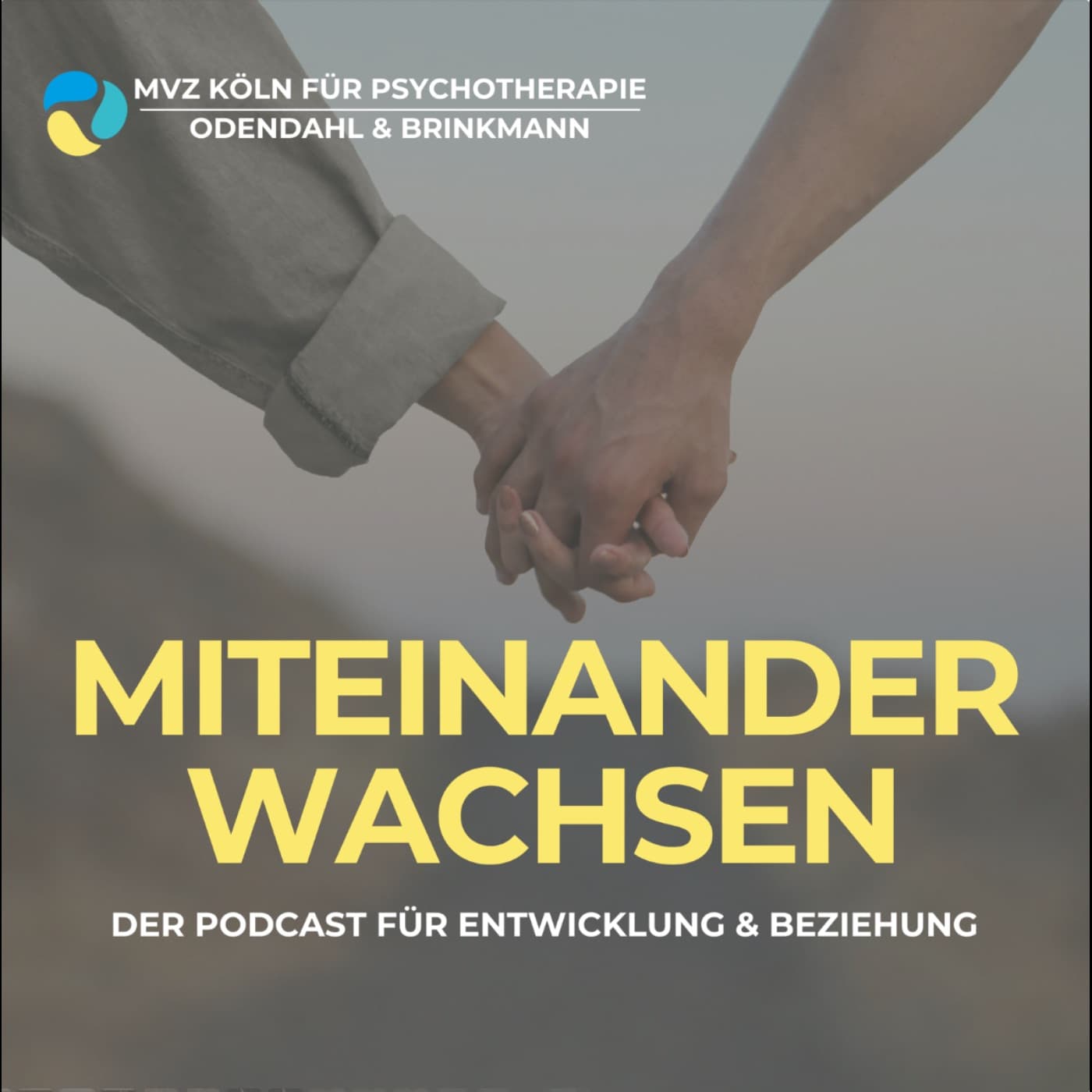 Miteinander wachsen: Der Podcast für Entwicklung und Beziehung - Podcasts