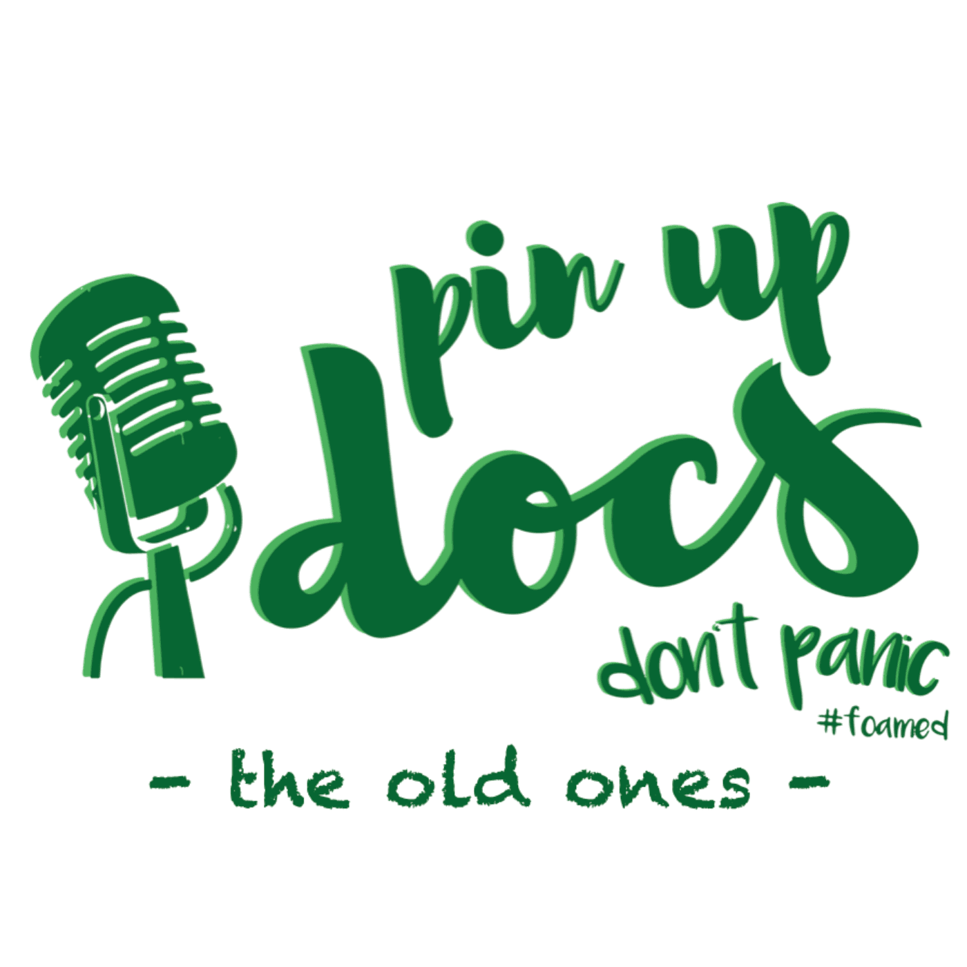 Pin-up-docs - don't panic "the old ones" - Podcasts