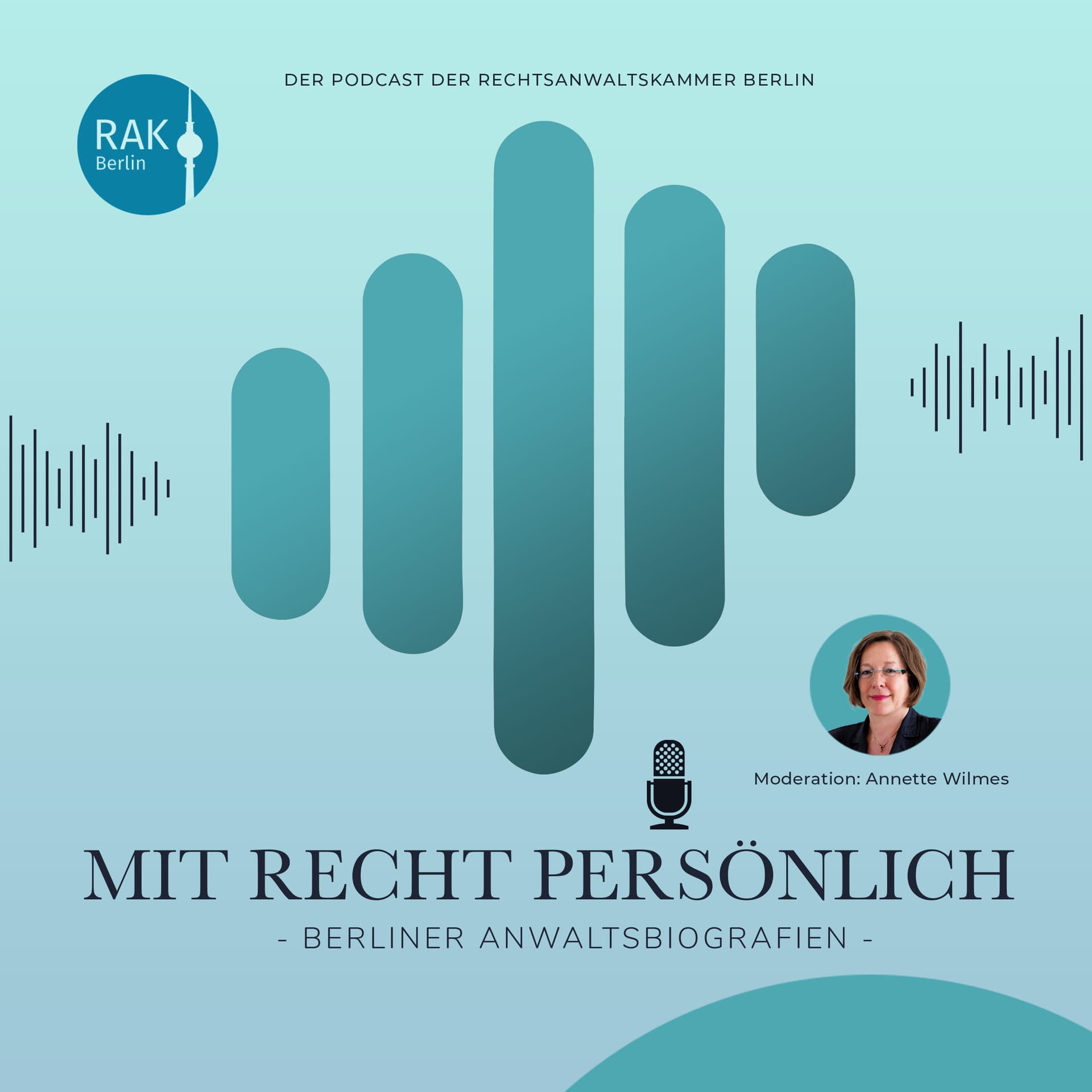 Mit Recht persönlich - Berliner Anwaltsbiografien - Podcasts