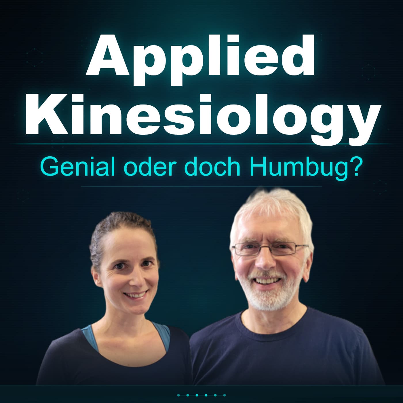 Applied Kinesiology – Genial oder doch Humbug? - Podcasts